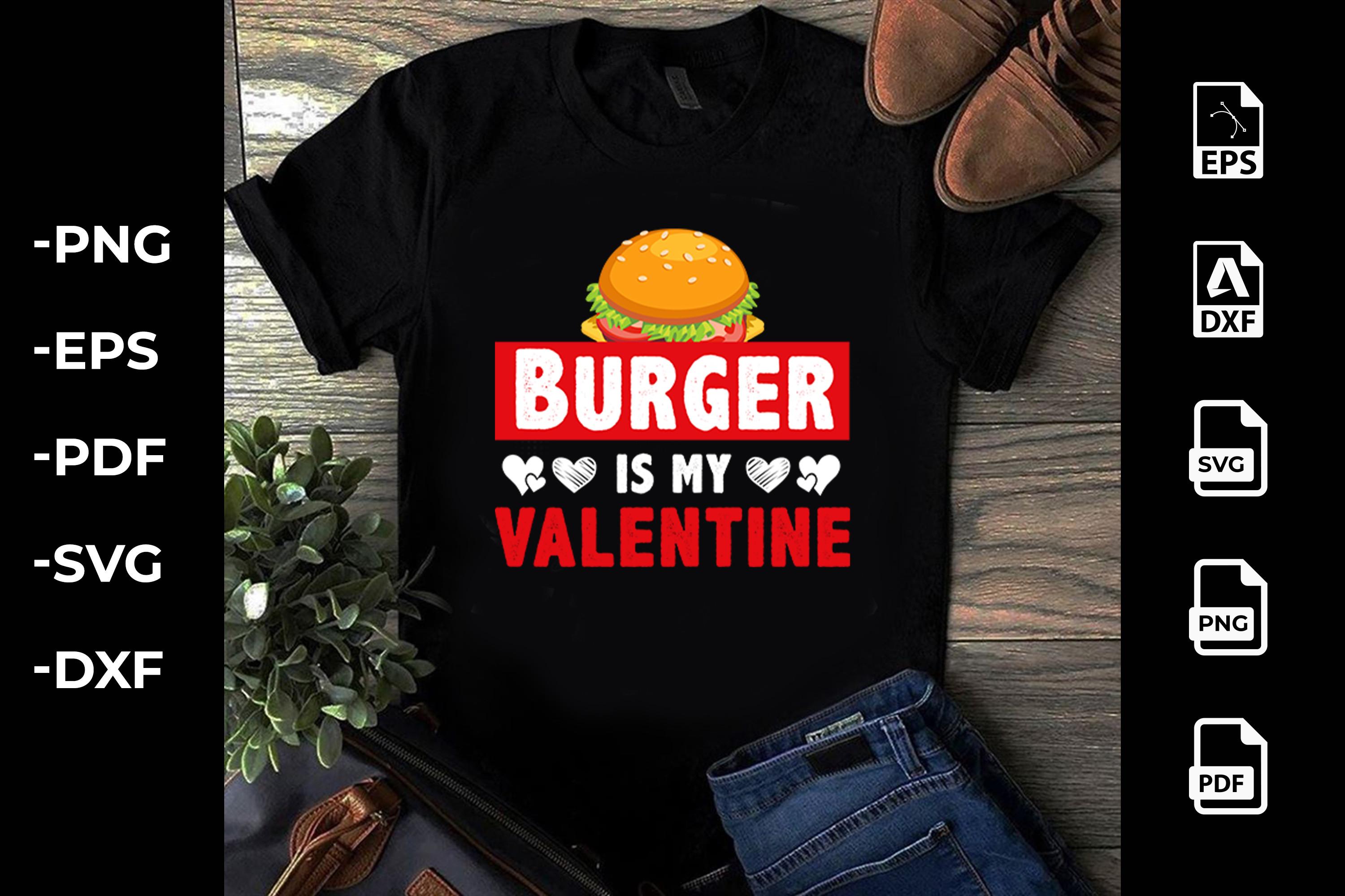 Burger is My Valentine