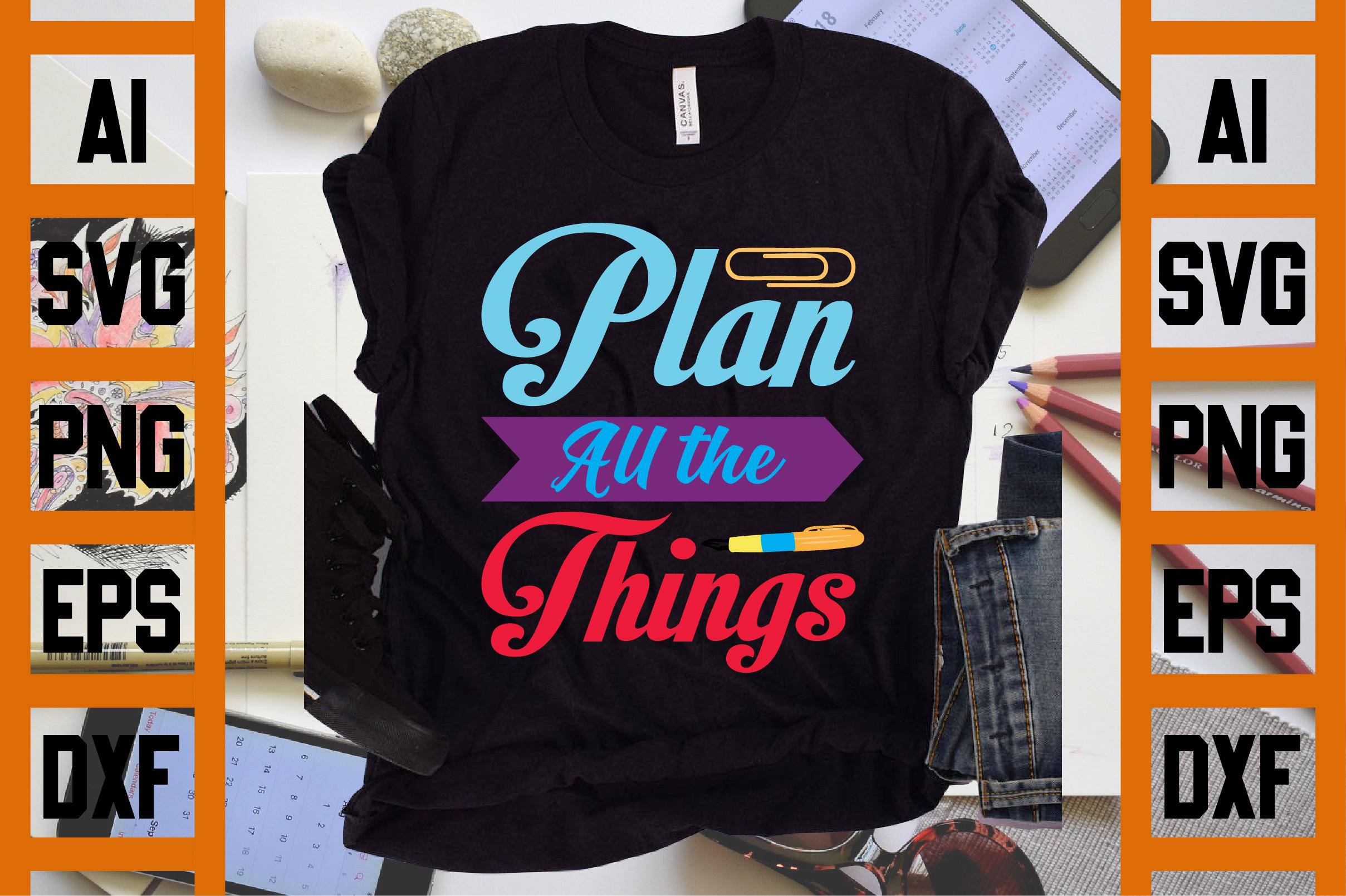 Plan All the Things