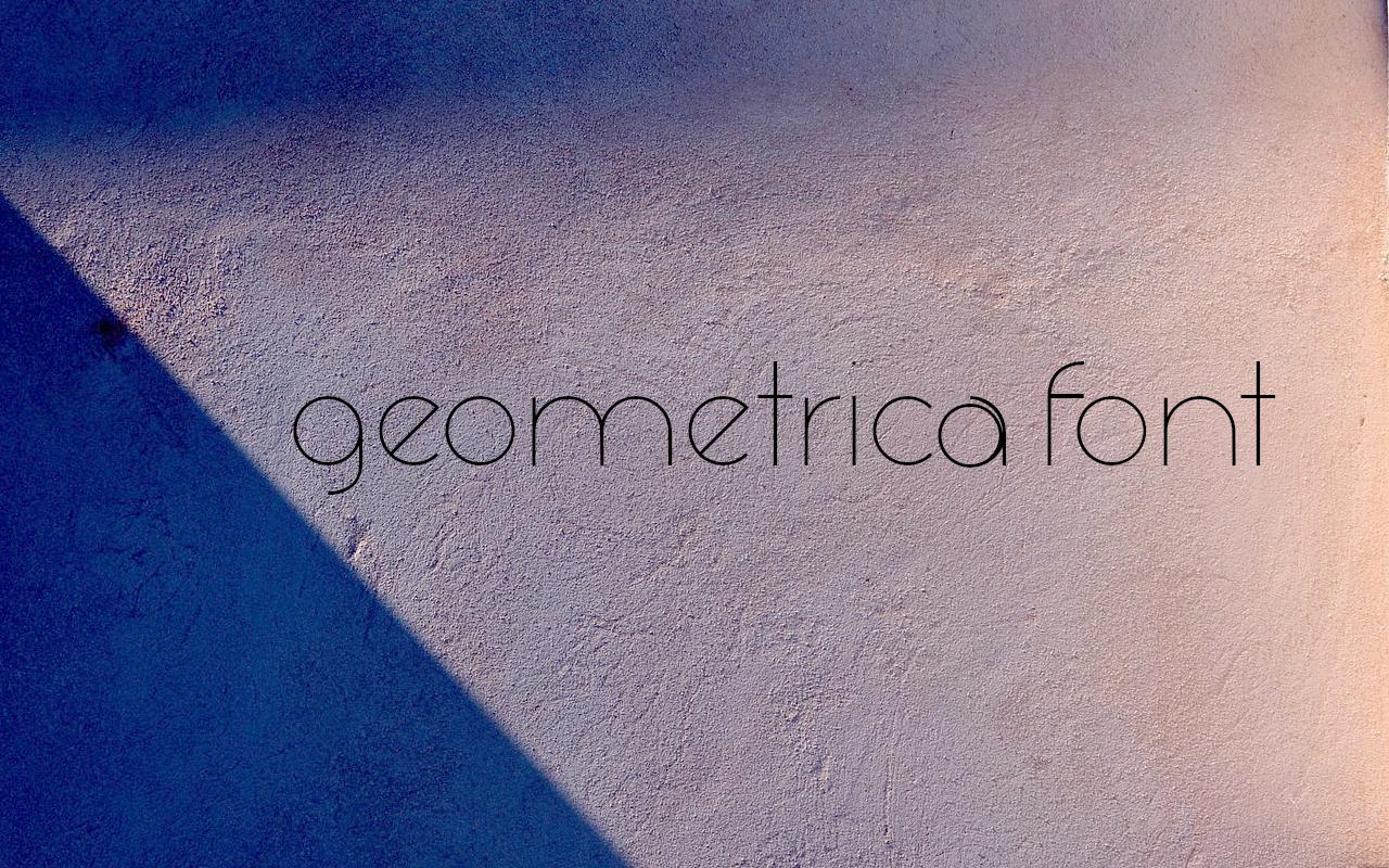Geometrica Font