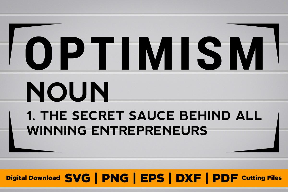 Optimism Meaning SVG PNG EPS T-Shirt