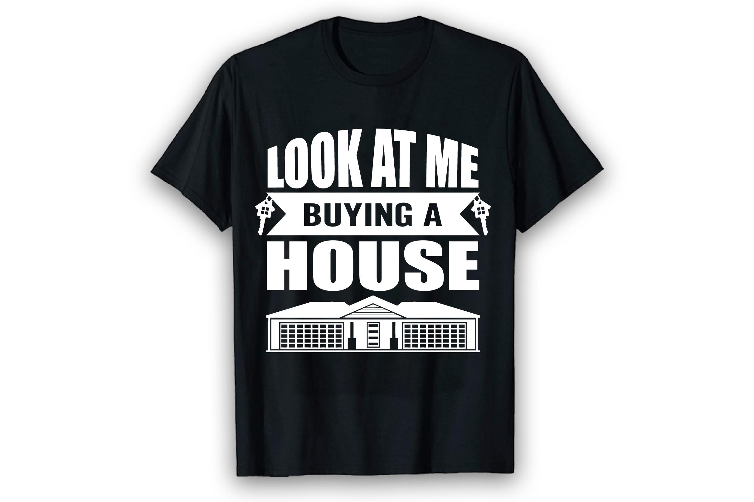 Buying House | Homeowner T-Shirt Design