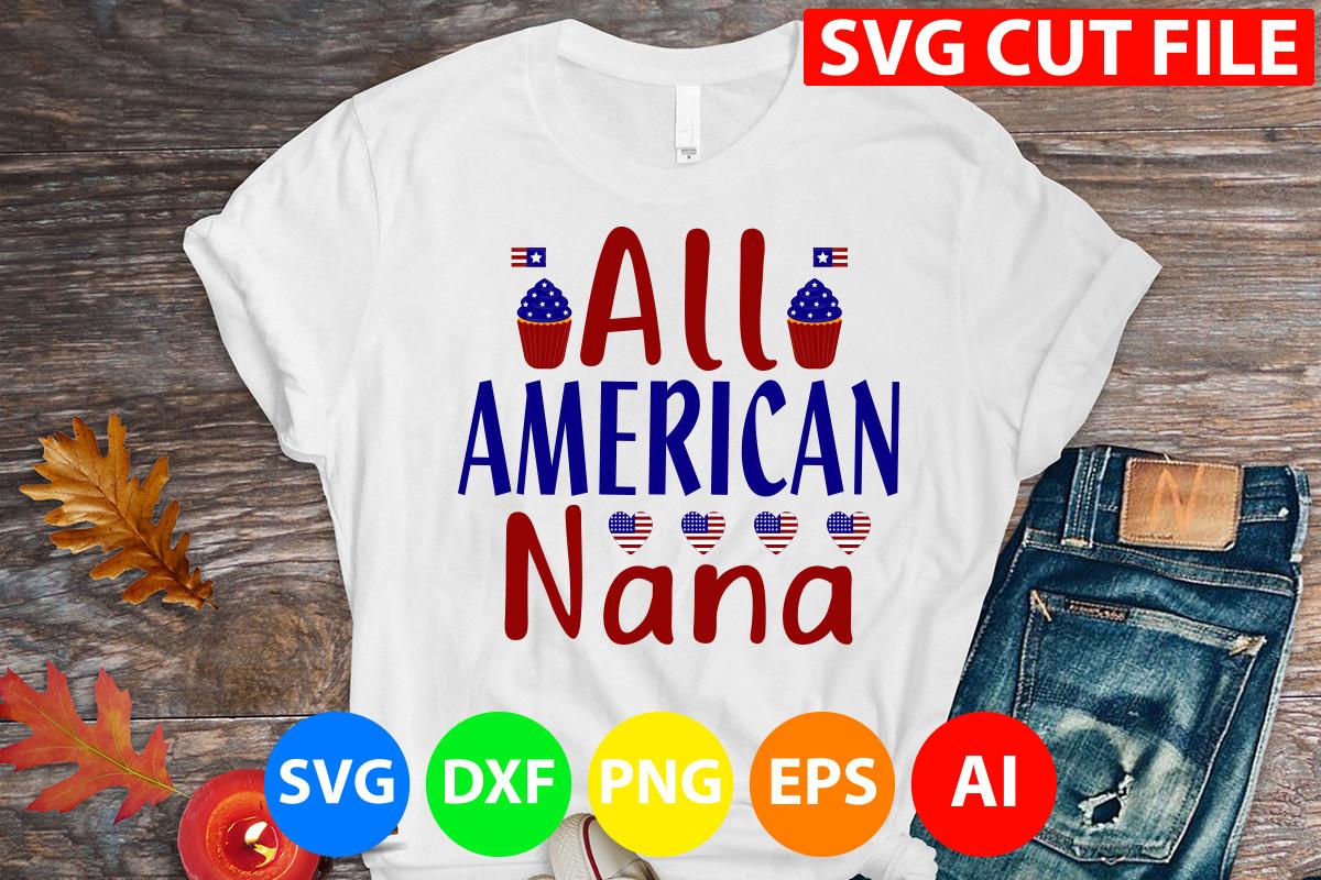 All American Nana Svg Cut File