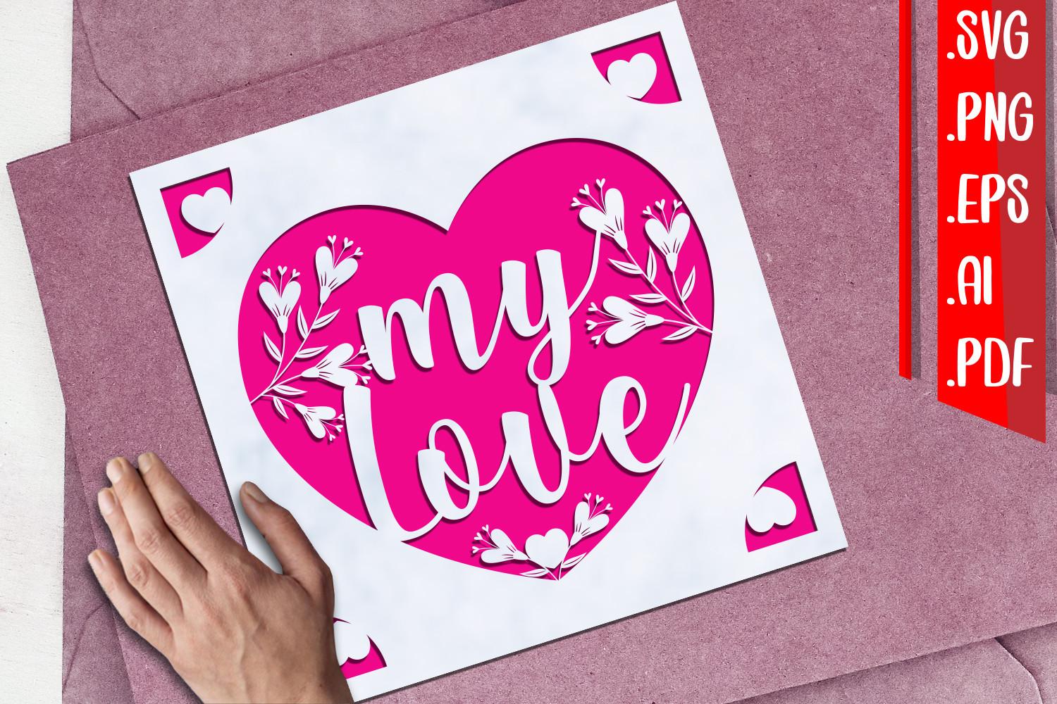 My Love Cards Svg Eps Png Ai Pdf