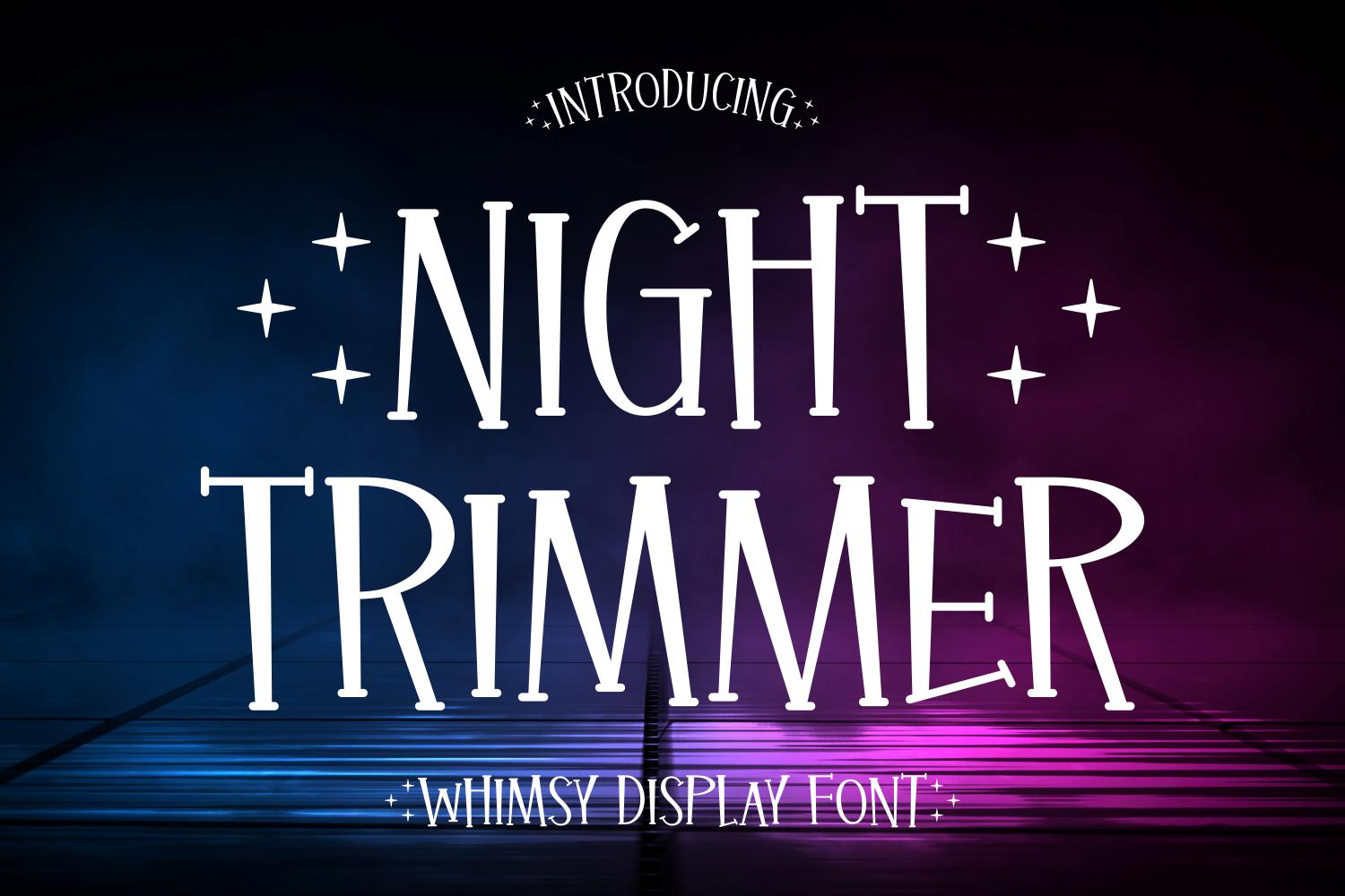 Night Trimmer Font
