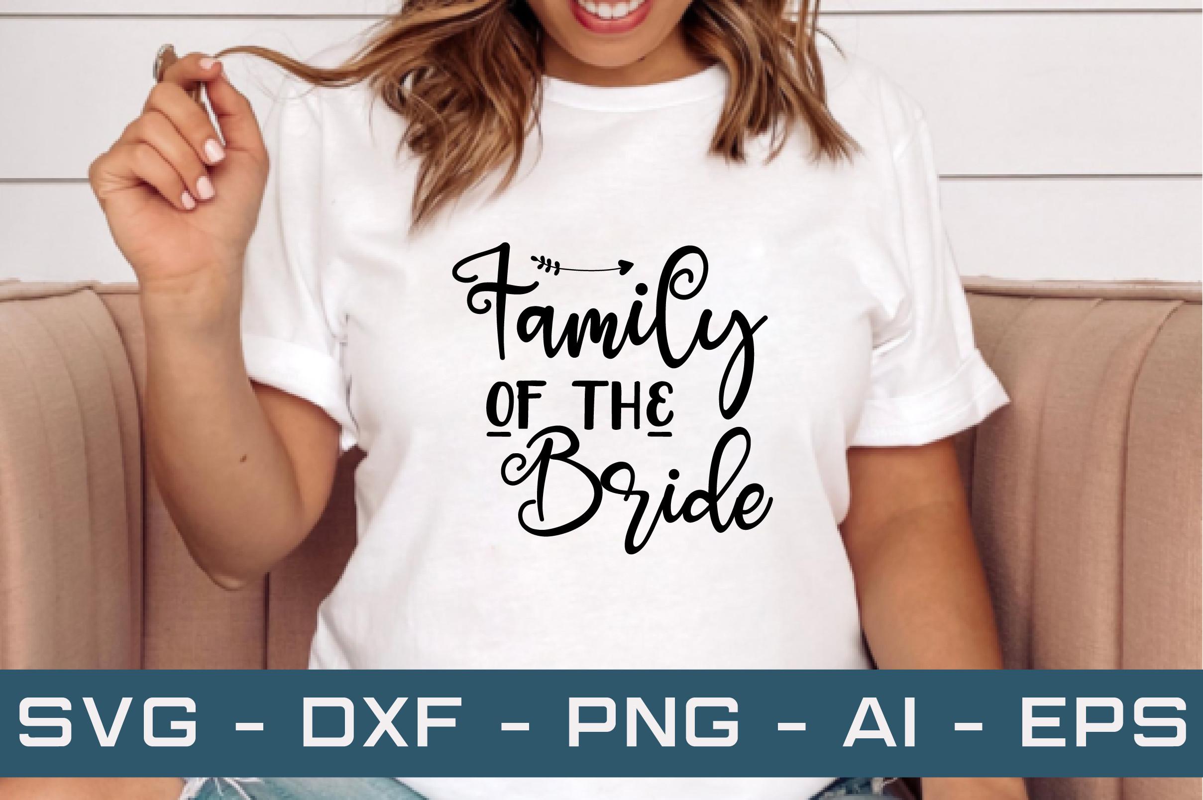 Family of the Bride Svg Cut Files