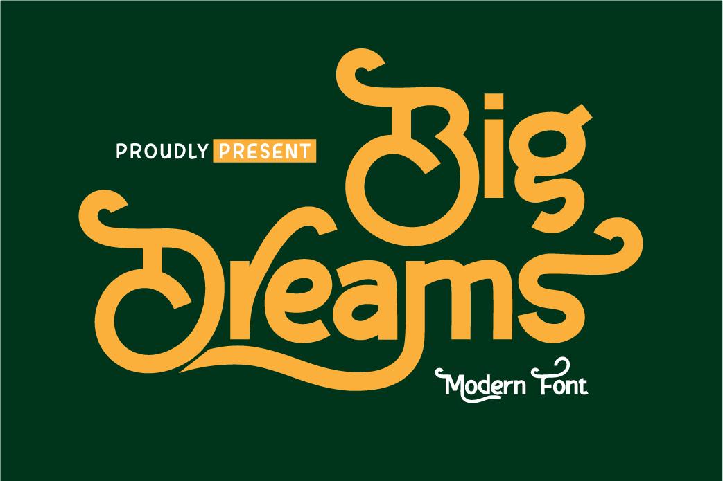 Big Dreams Font