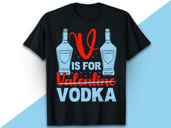 V is for Valentine Vodka  T Shirt