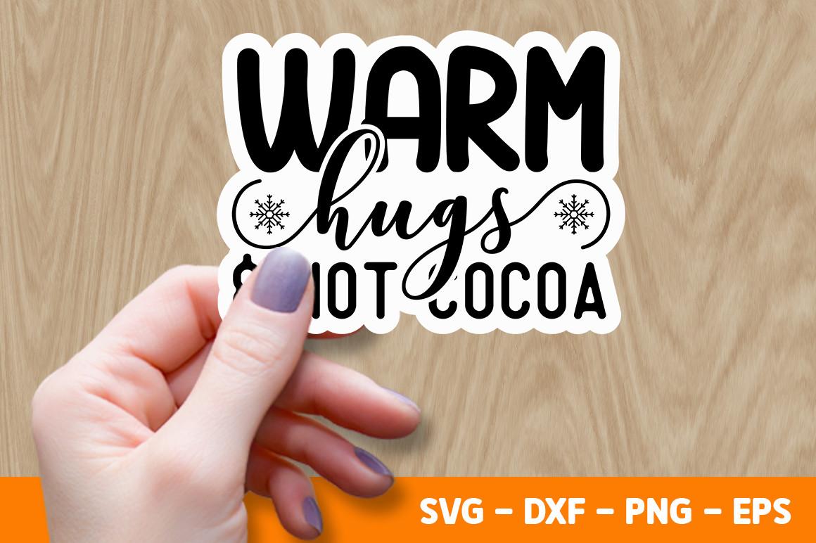 Warm Hugs & Hot Cocoav SVG