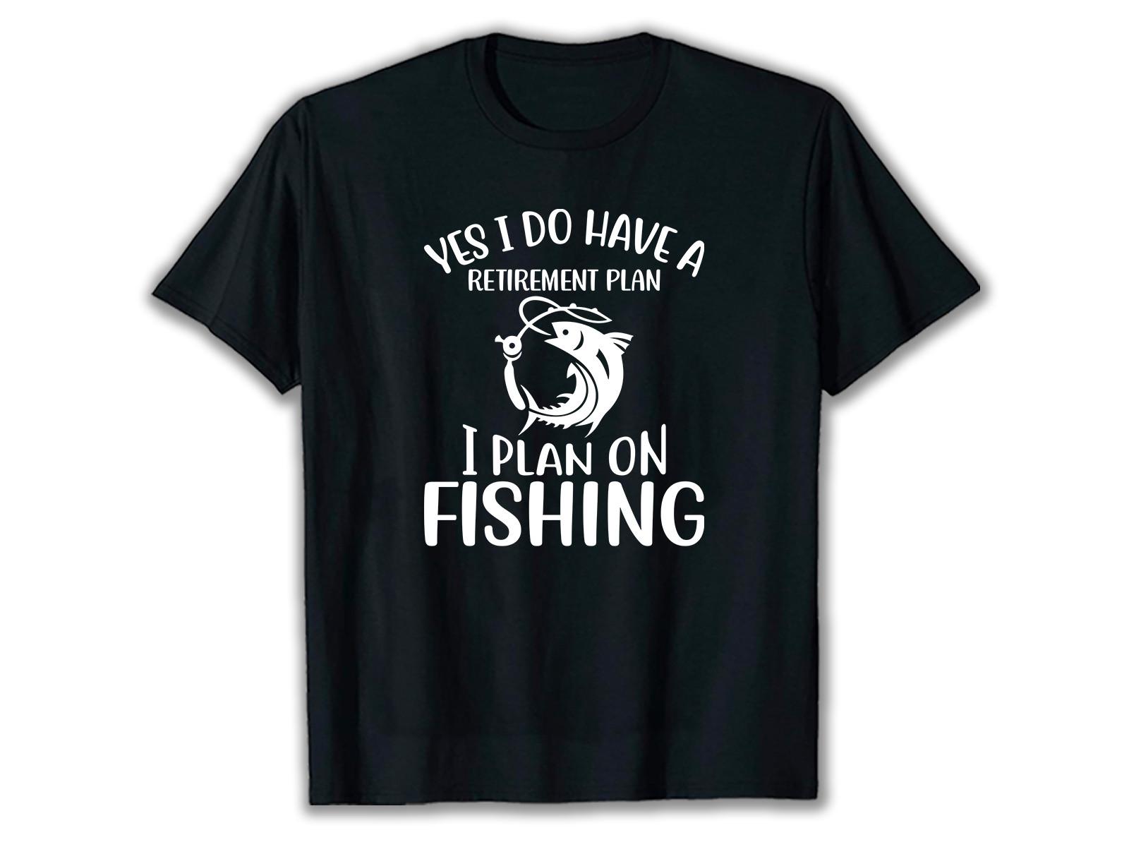 Yes I Do Have Fishing SVG T Shirt