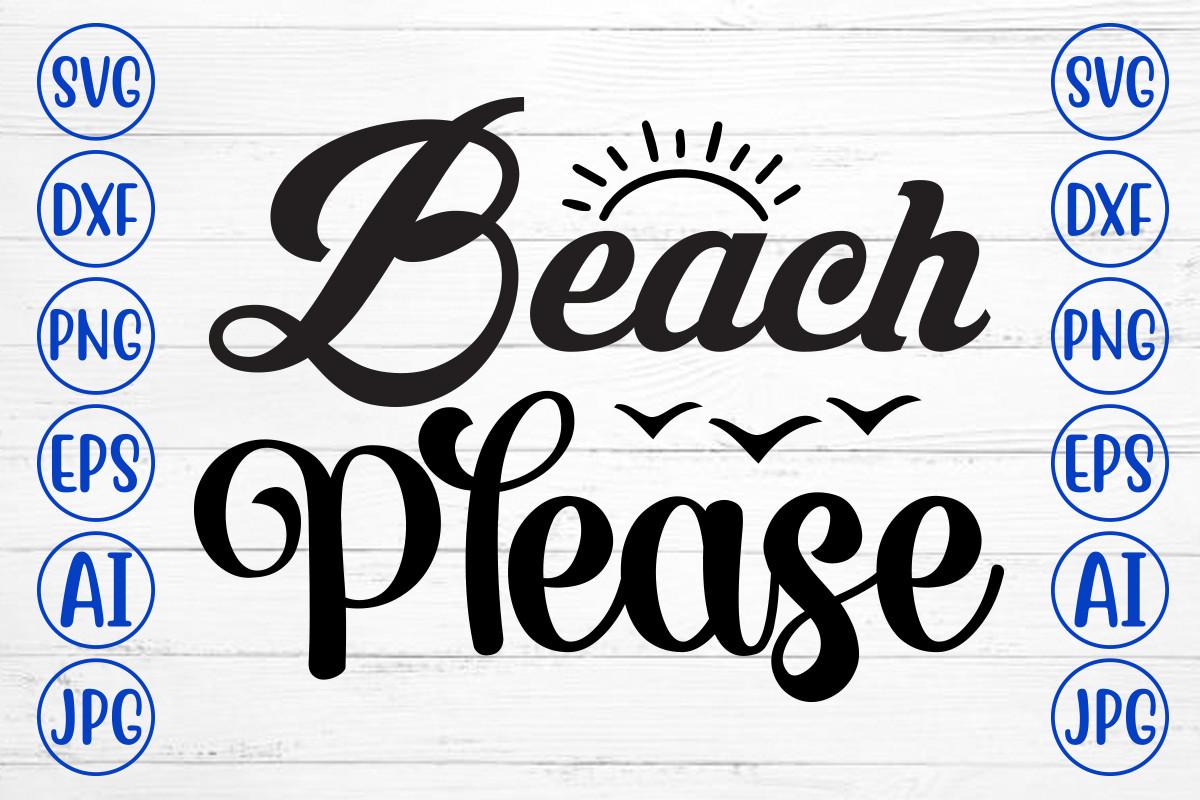 Beach Please Svg