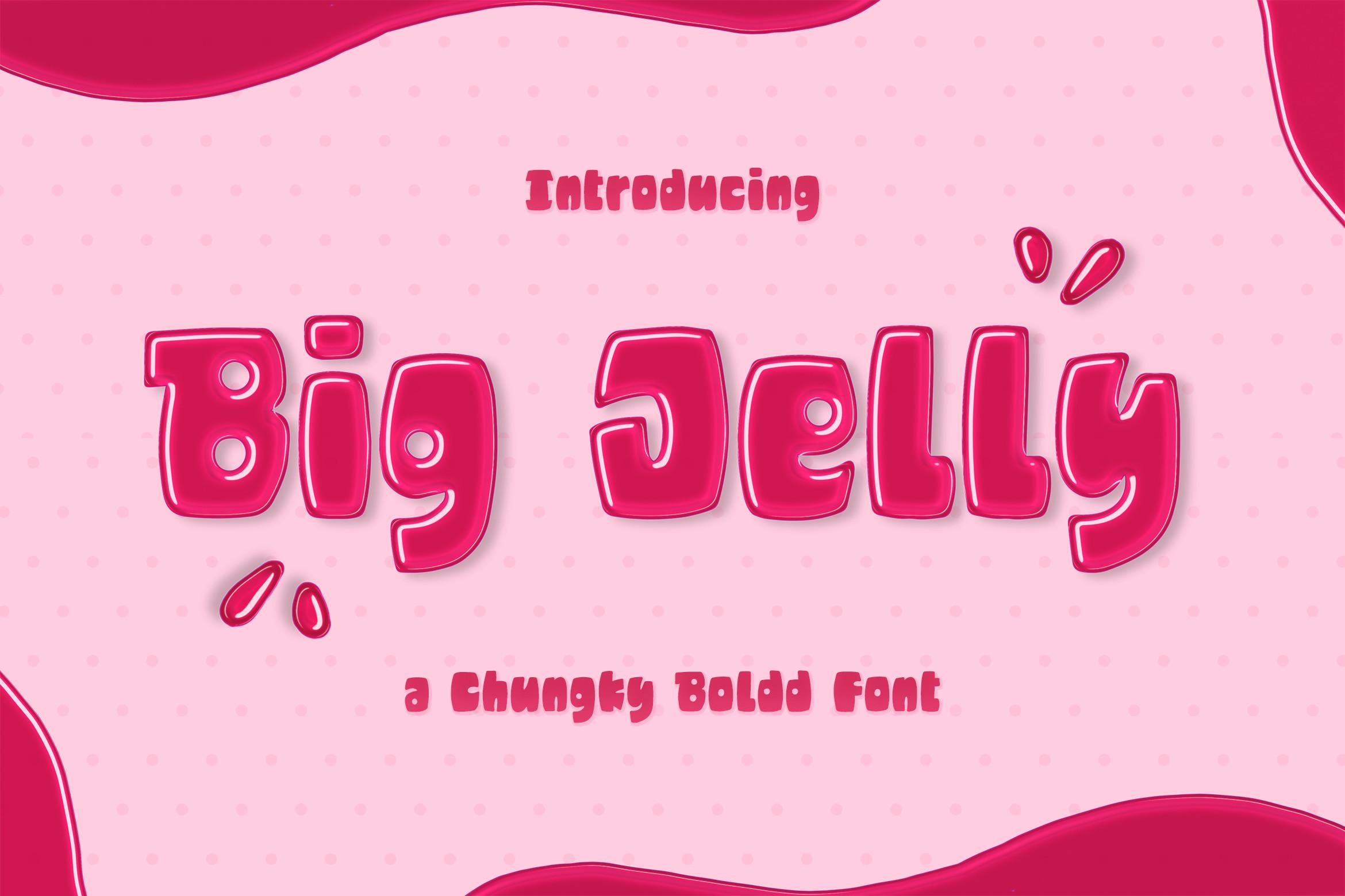 Big Jelly Font