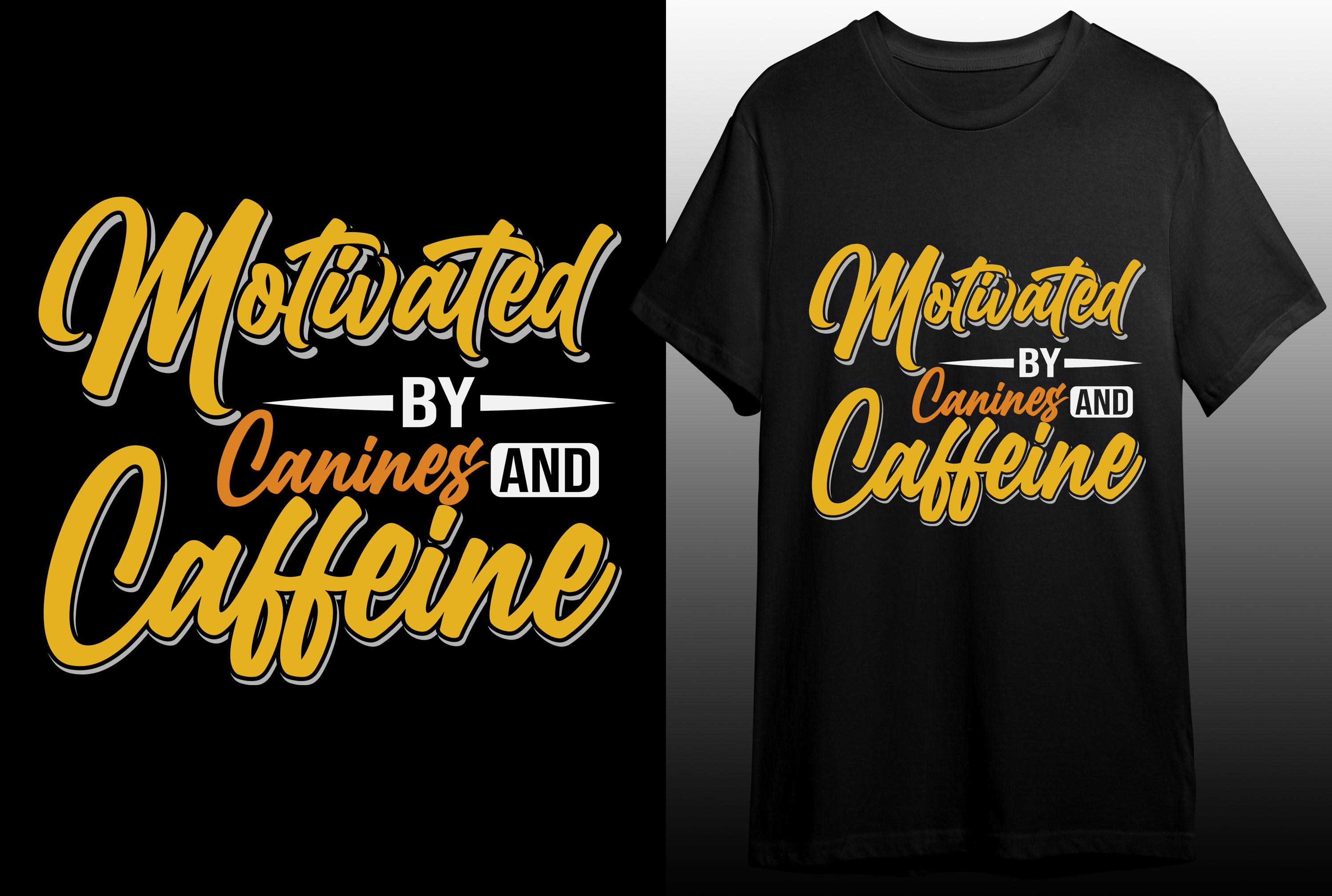 Motivated by Canines T-shirt Design Funn