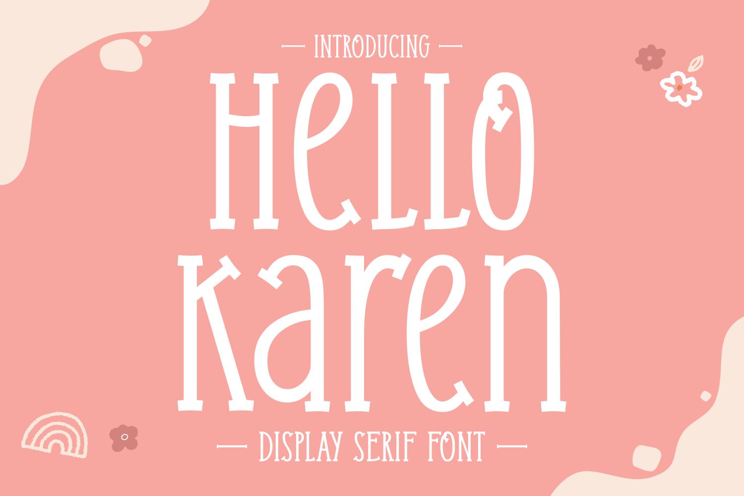Hello Karen Font