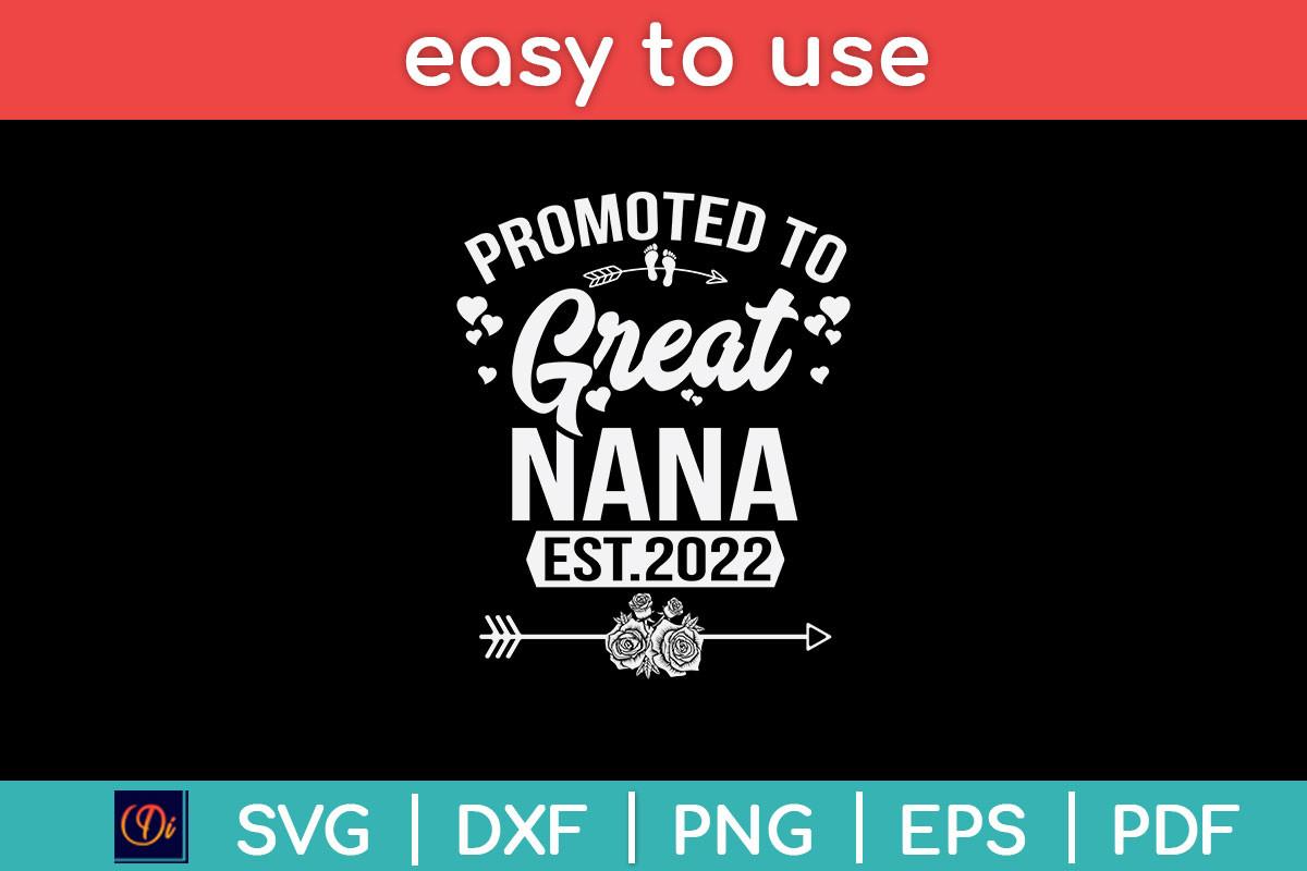 Promoted to Great Nana Est 2022 Tee