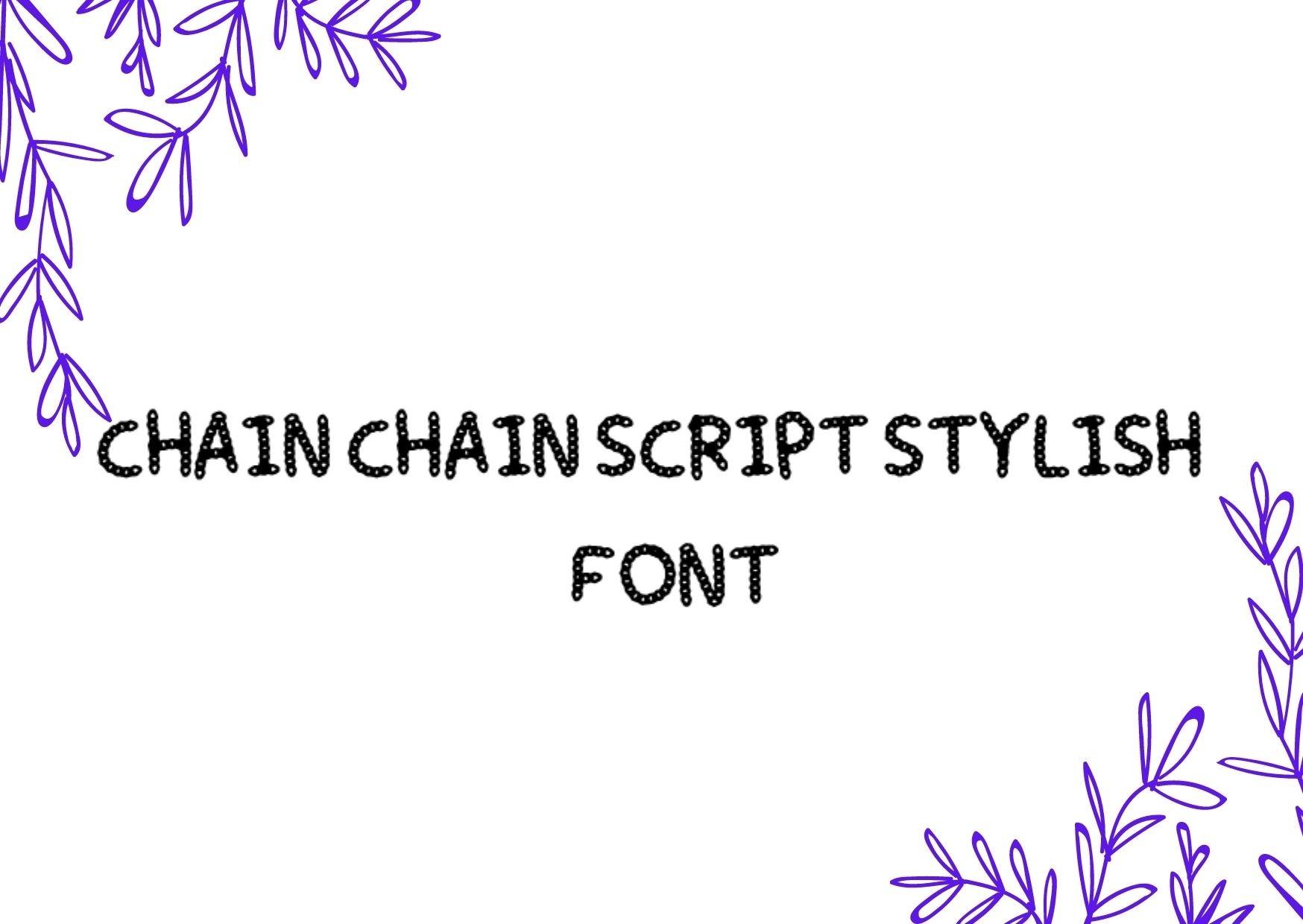 Chain Chain Font