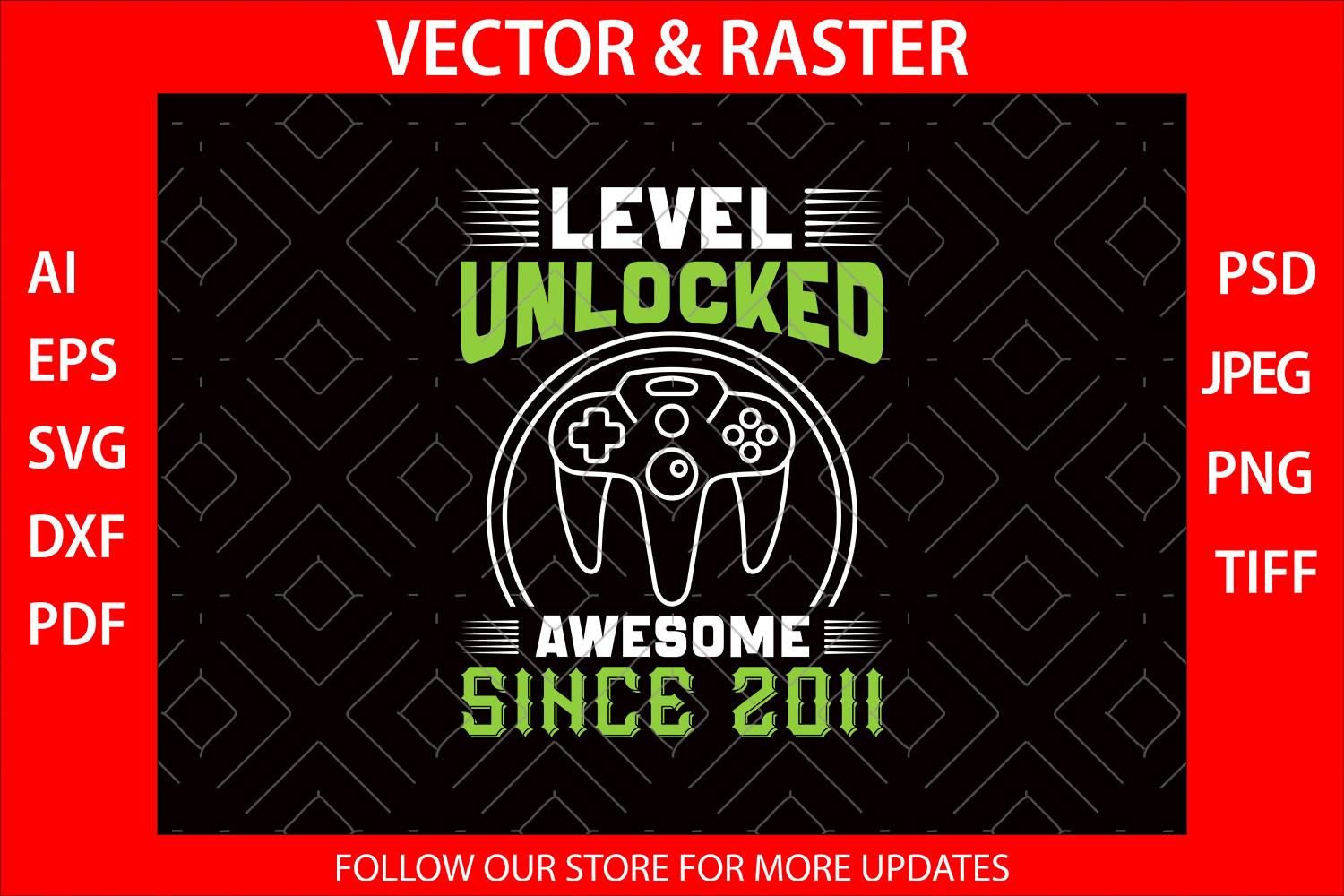 Level 11 Unlocked Awesome 2011 Shirt SVG