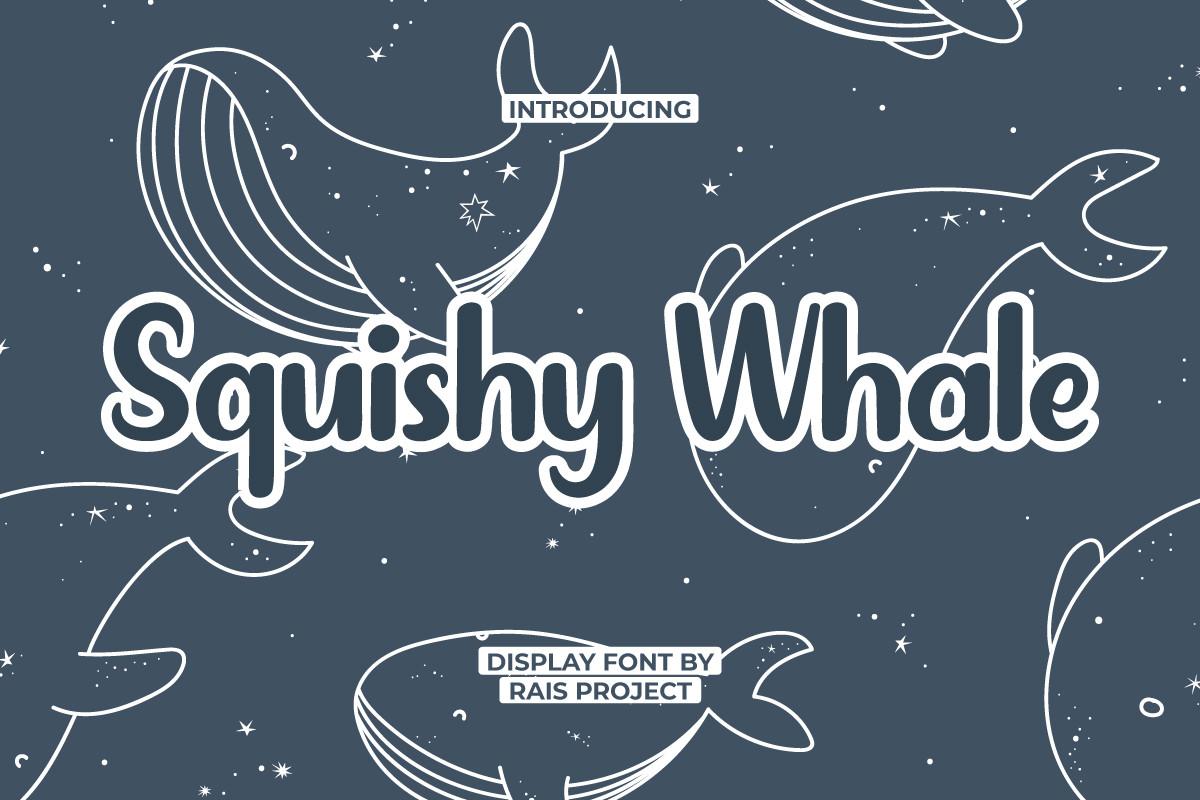 Squishy Whale Font