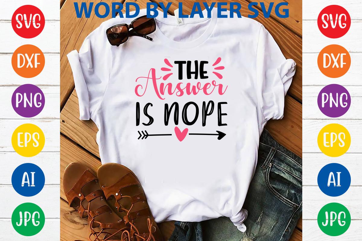 The Answer is Nope Svg