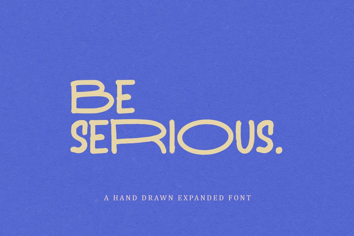 Be Serious Font