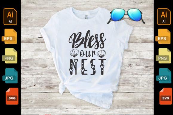 Bless Our Nest SVG Design/Spring Quote
