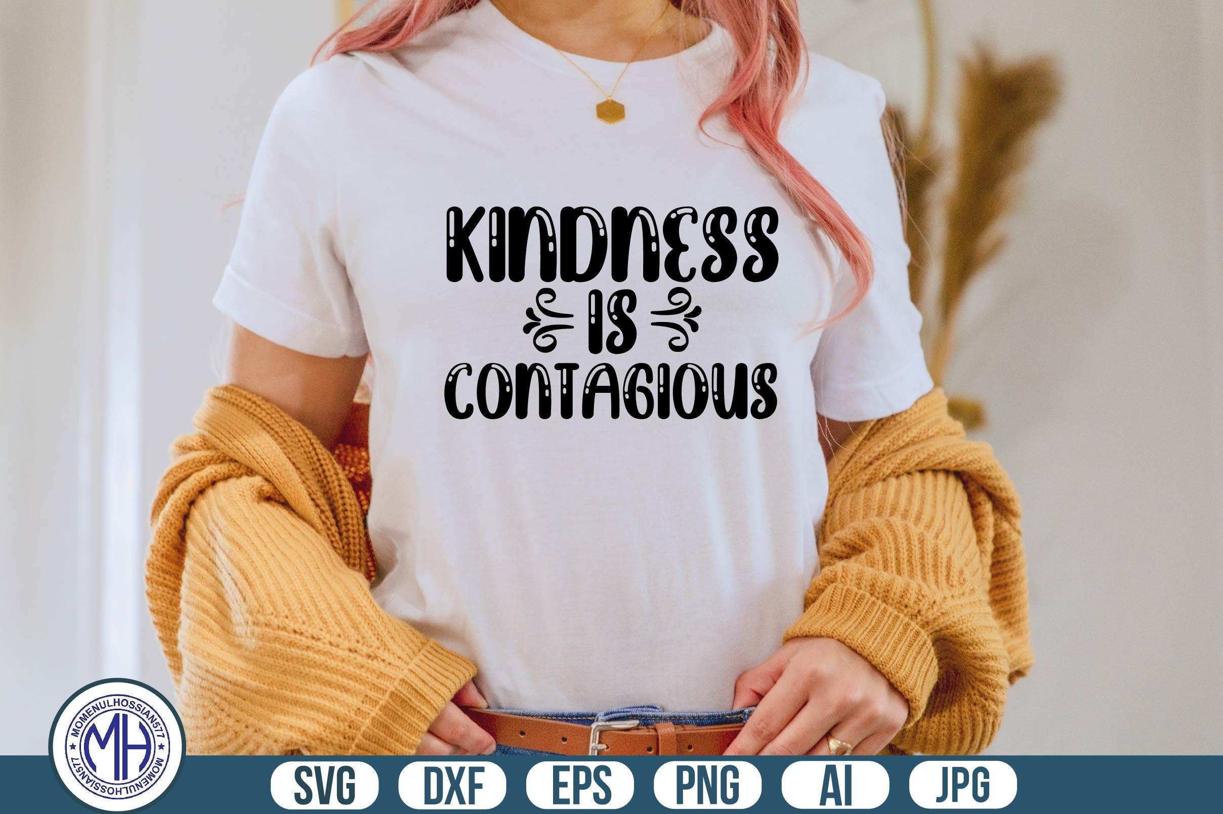 Kindness is Contagious Svg
