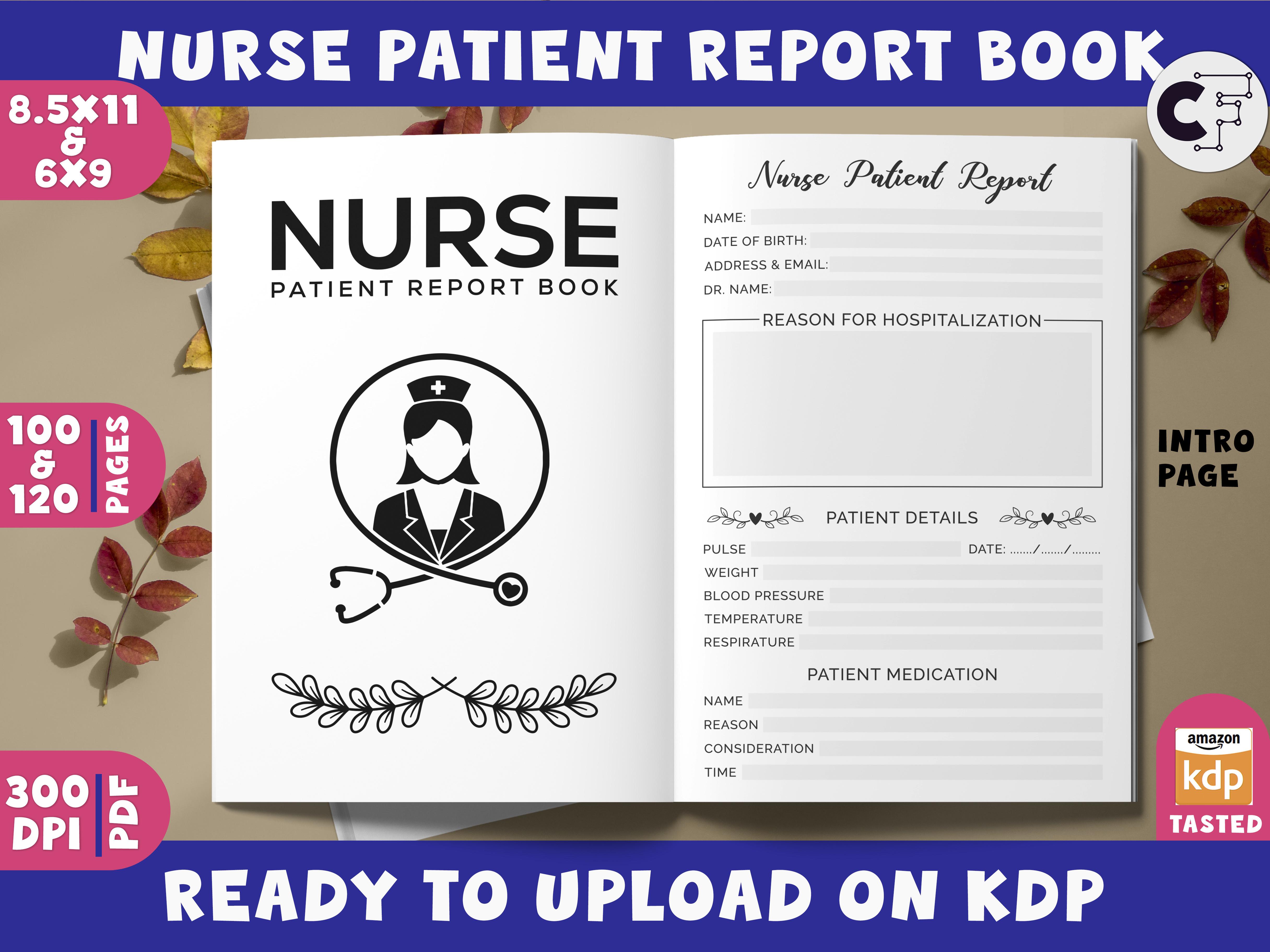 Nurse Patient Report Book | KDP Interior