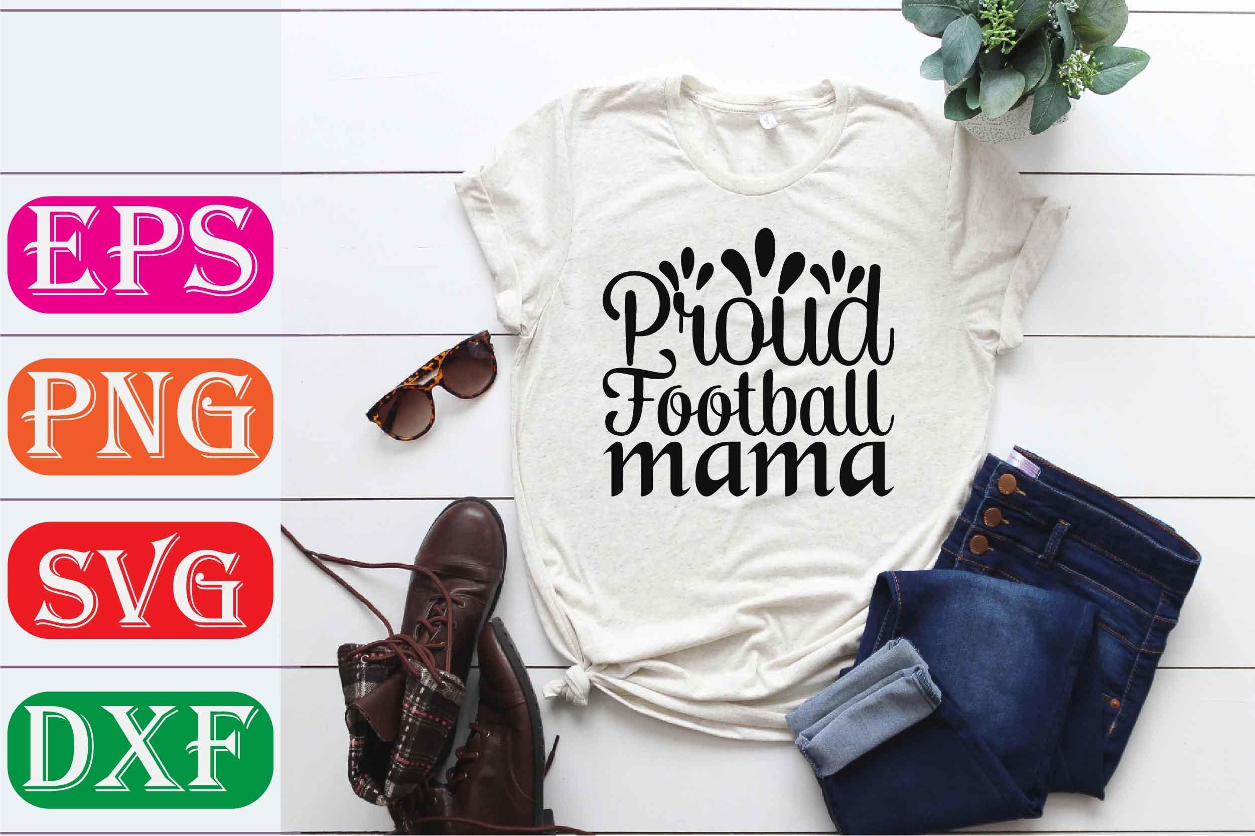 Football Svg Design. Proud Football Mama