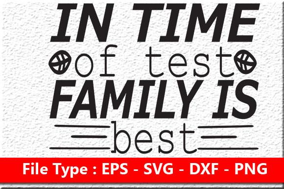 Family Svg Design,  in Time of Test, Fam