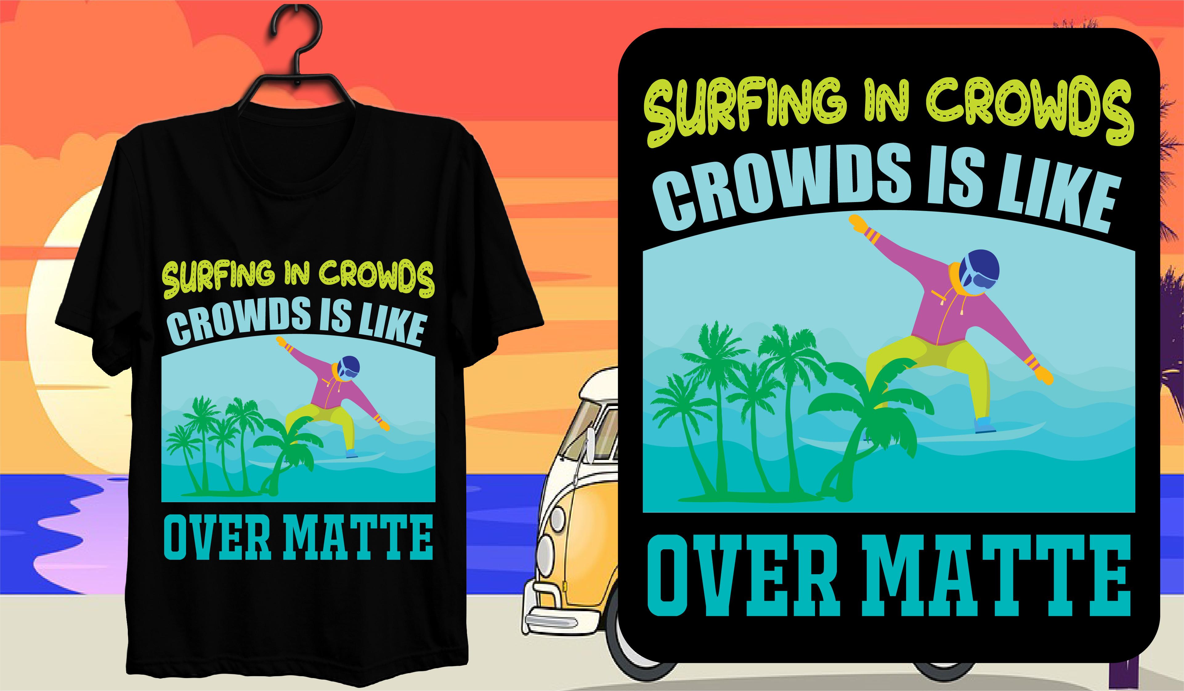 Surfing in Crowds is Like Mind over Matt