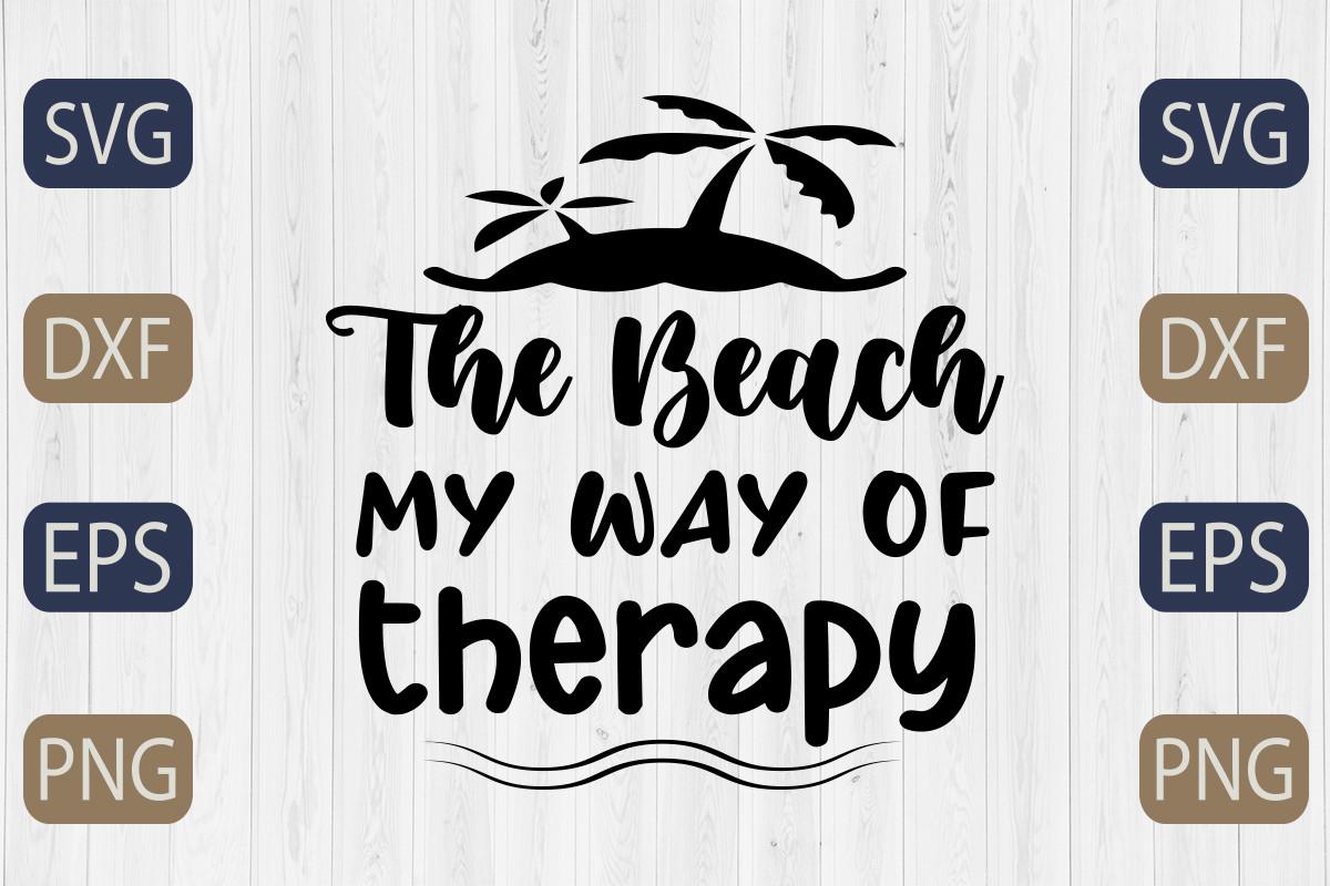 The Beach My Way of Therapy Svg