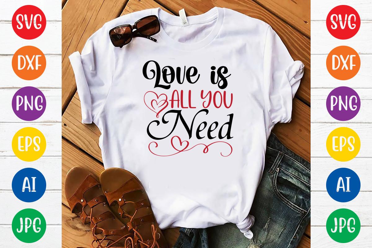 Love is All You Need Svg Design