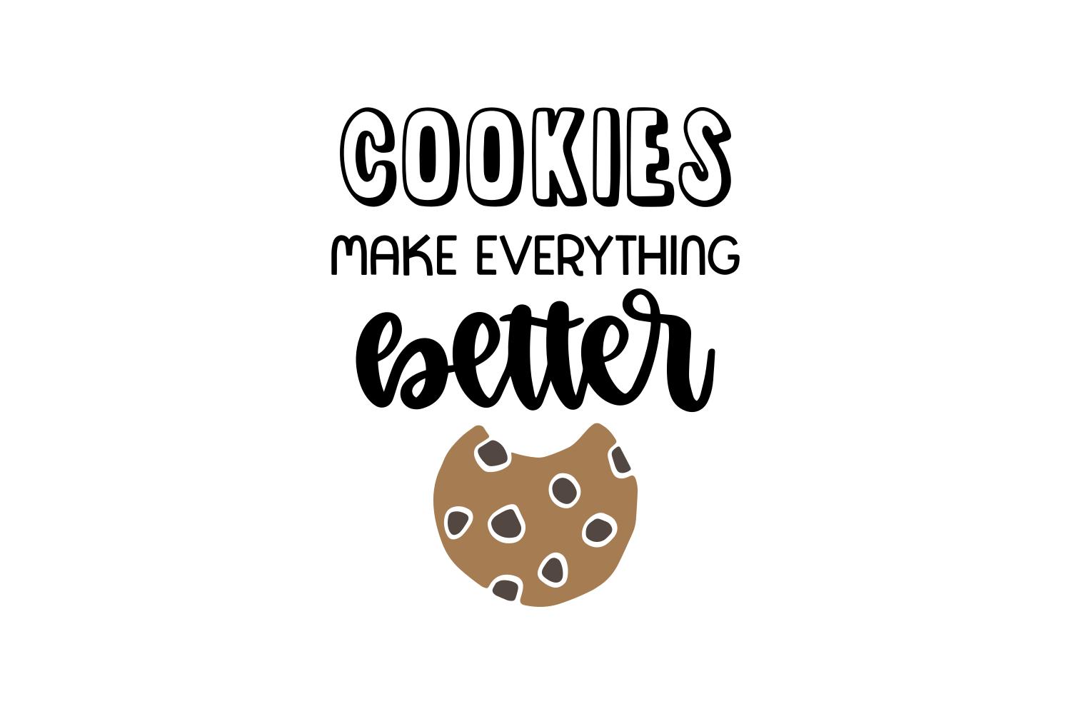 Cookies Make Everything Better