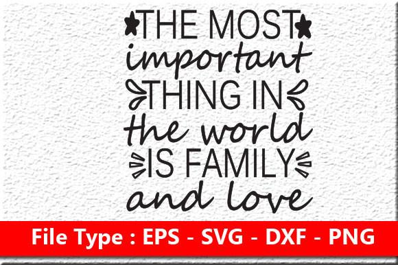 Family Svg Design,   the Most Important