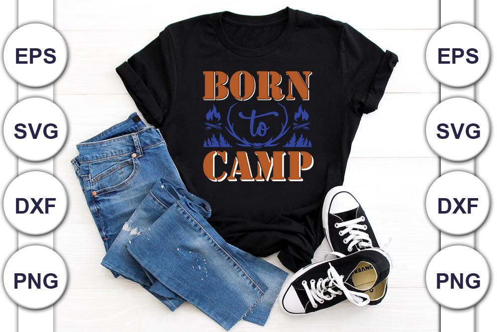 Adventure Svg Design, Born to Camp