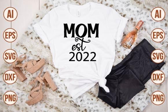 Mom Est.2021