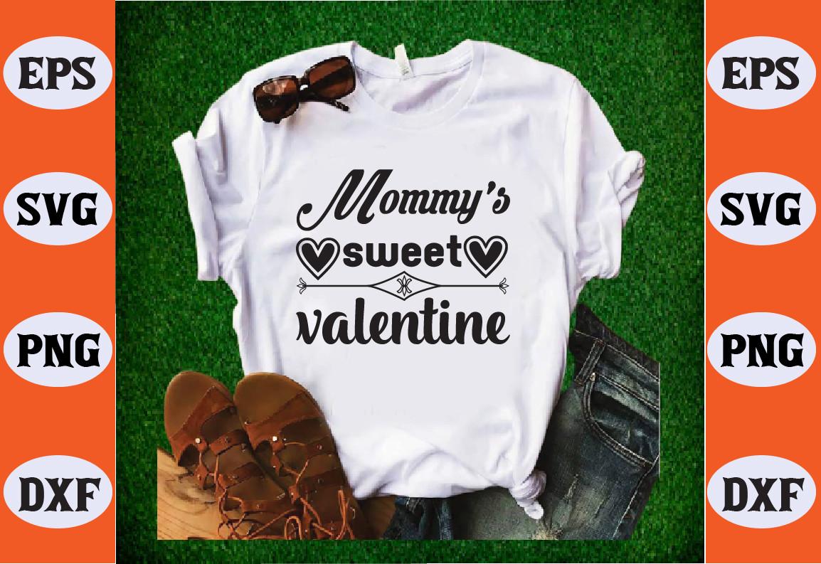 Mommy's Sweet Valentine Svg