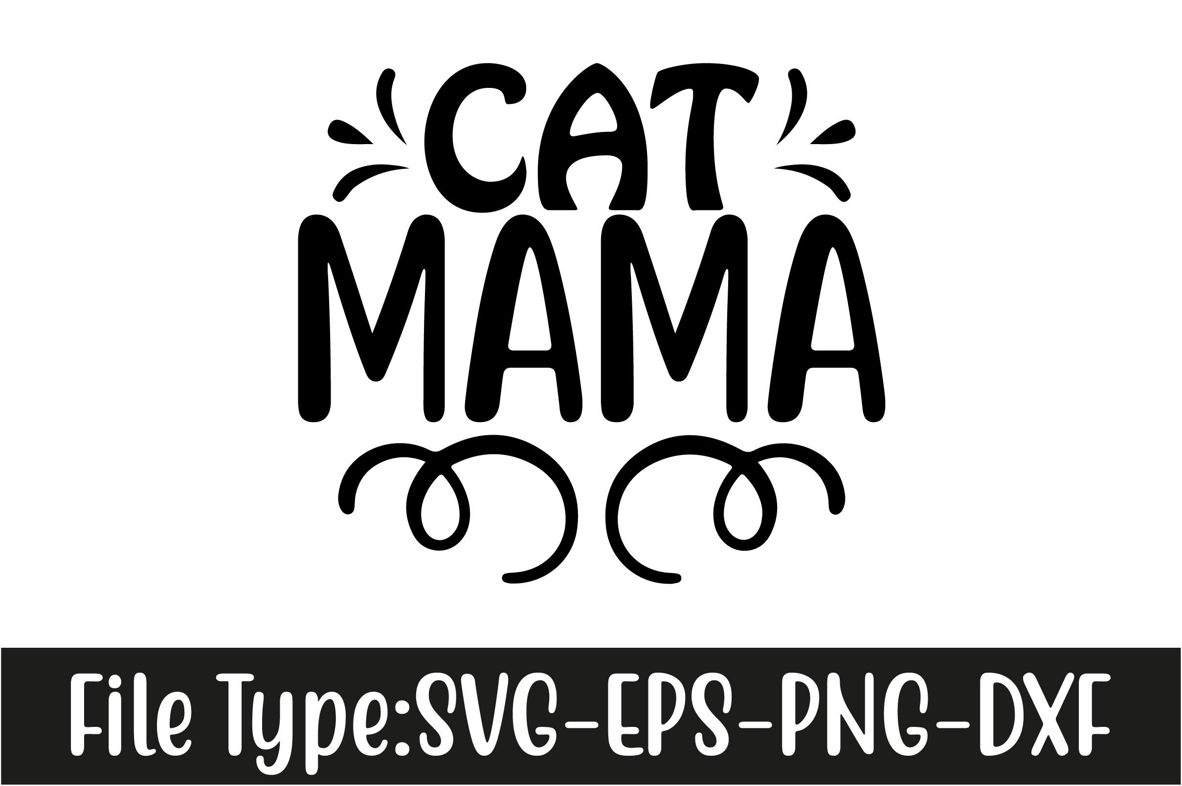 Cat Svg Design, Cat Mama