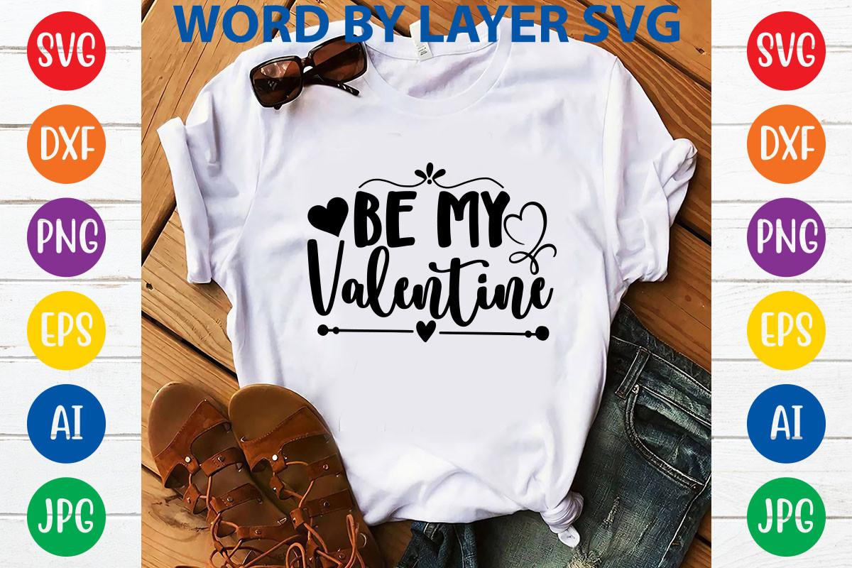 Be My Valentine Svg Design