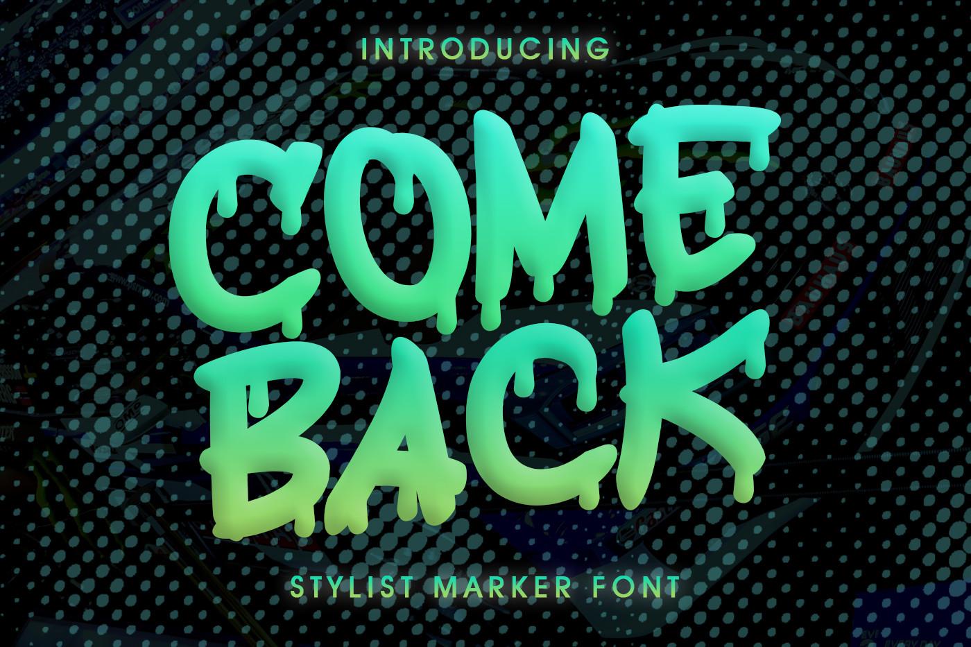 Come Back Font