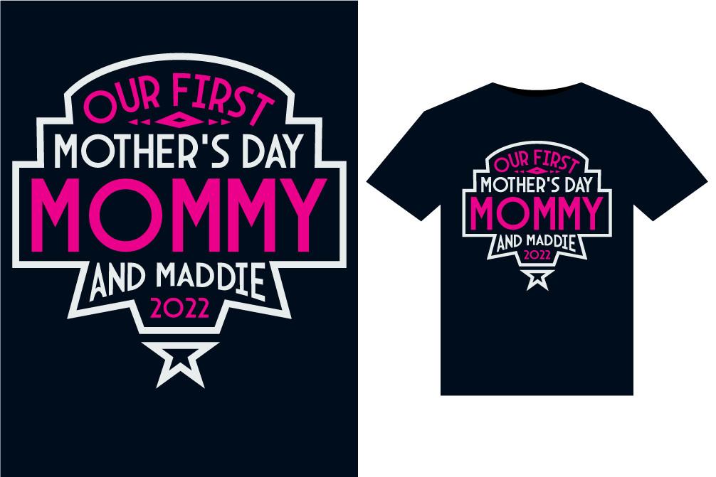 First Mother’s Day Mommy T-shirt Design