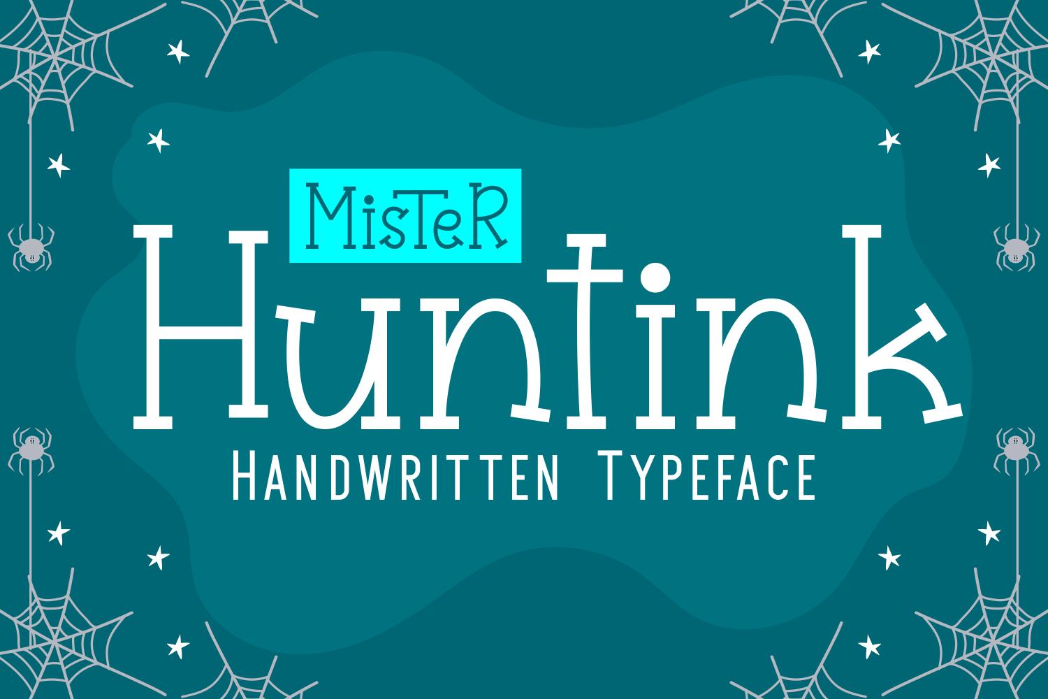 Mister Huntink Font
