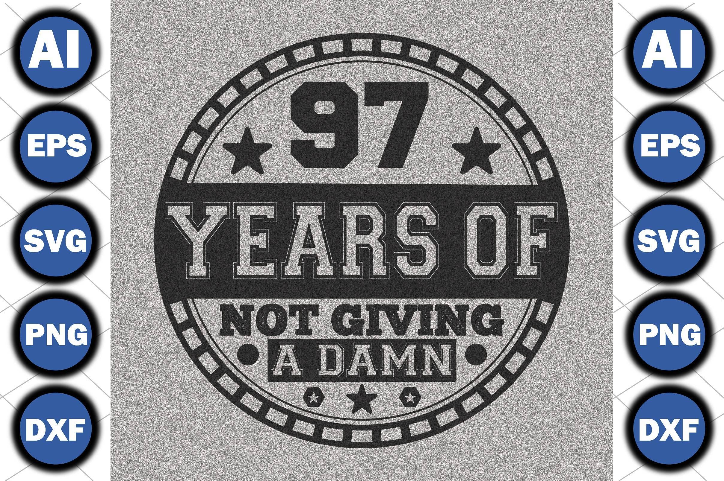 97 Years of Not Giving a Damn