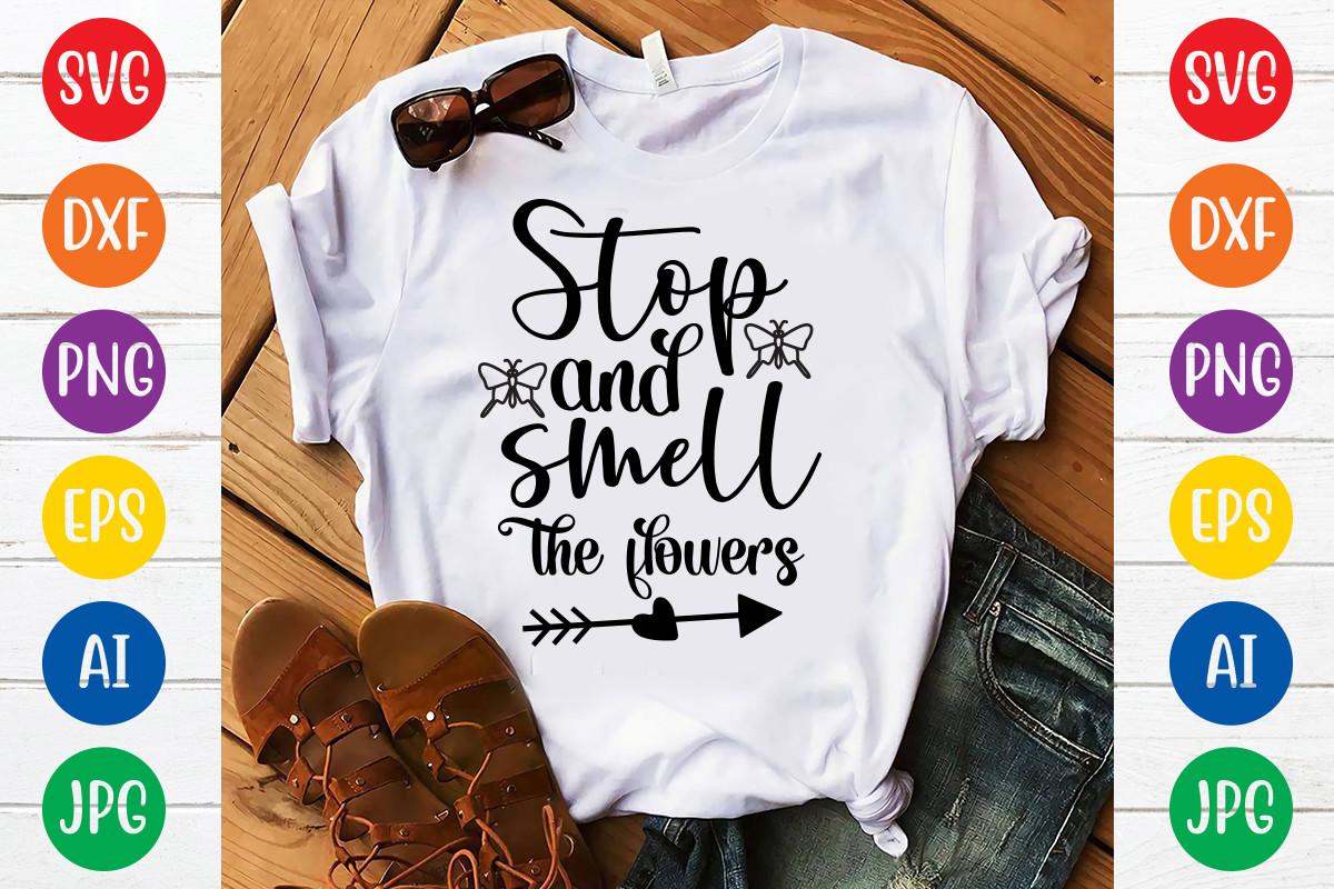 Stop and Smell the Flowers Svg Design