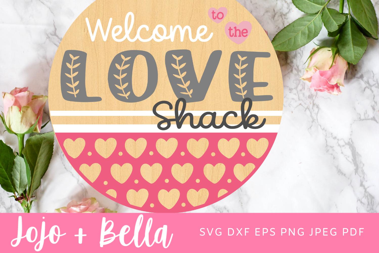 Love Shack Door Round SVG, Valentines