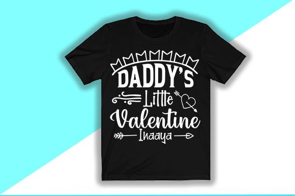 Daddy's-Little-Valentine-Inaaya-T-shirt