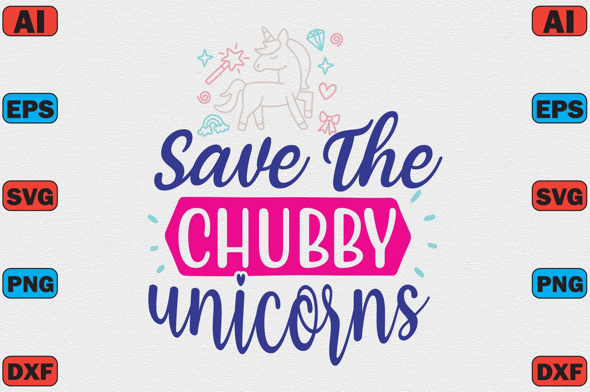 Save the Chubby Unicorns=2