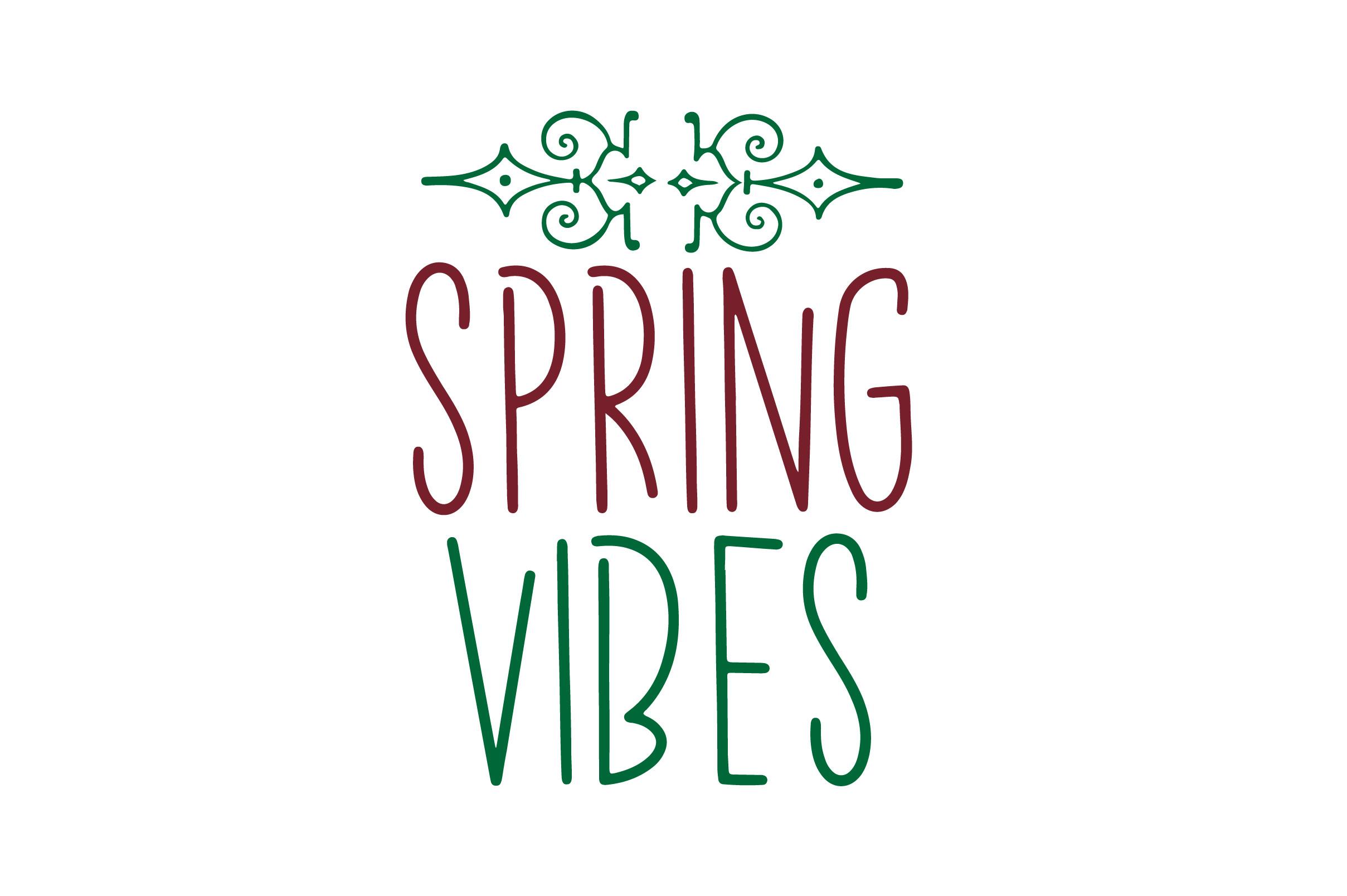 Spring Vibes SVG Cute File