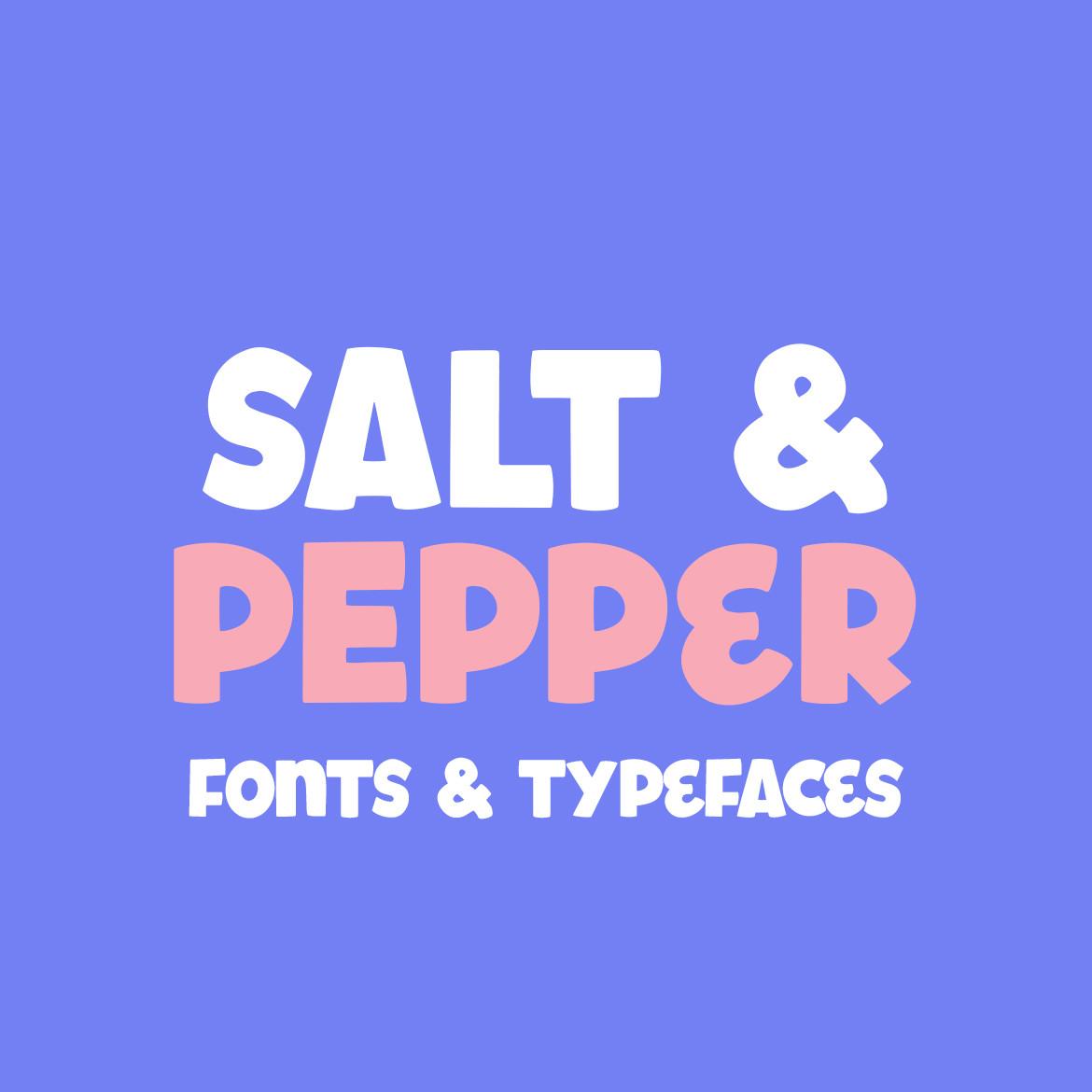 Salt and Pepper Fonts