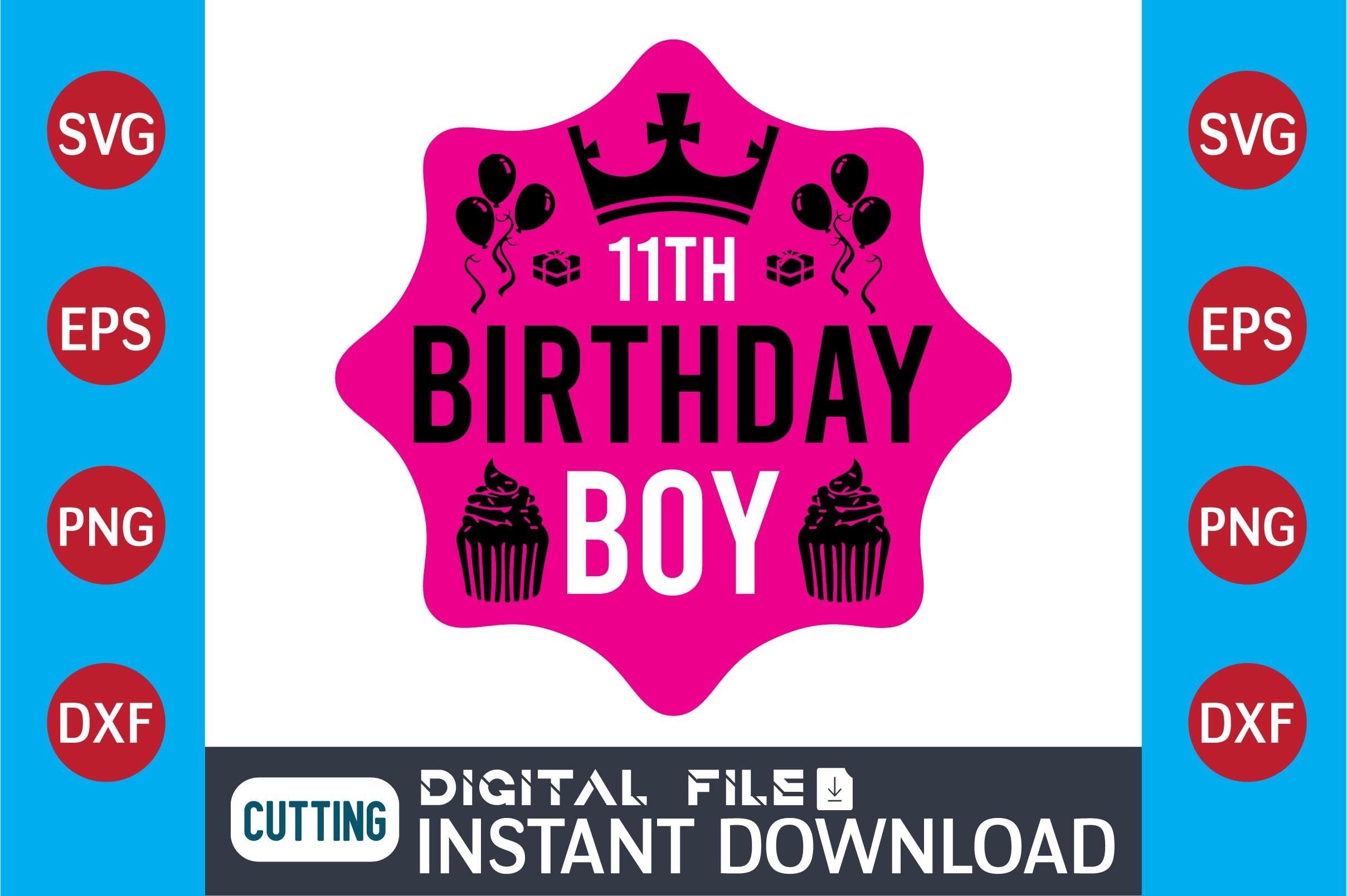 11th Birthday Boy SVG Design