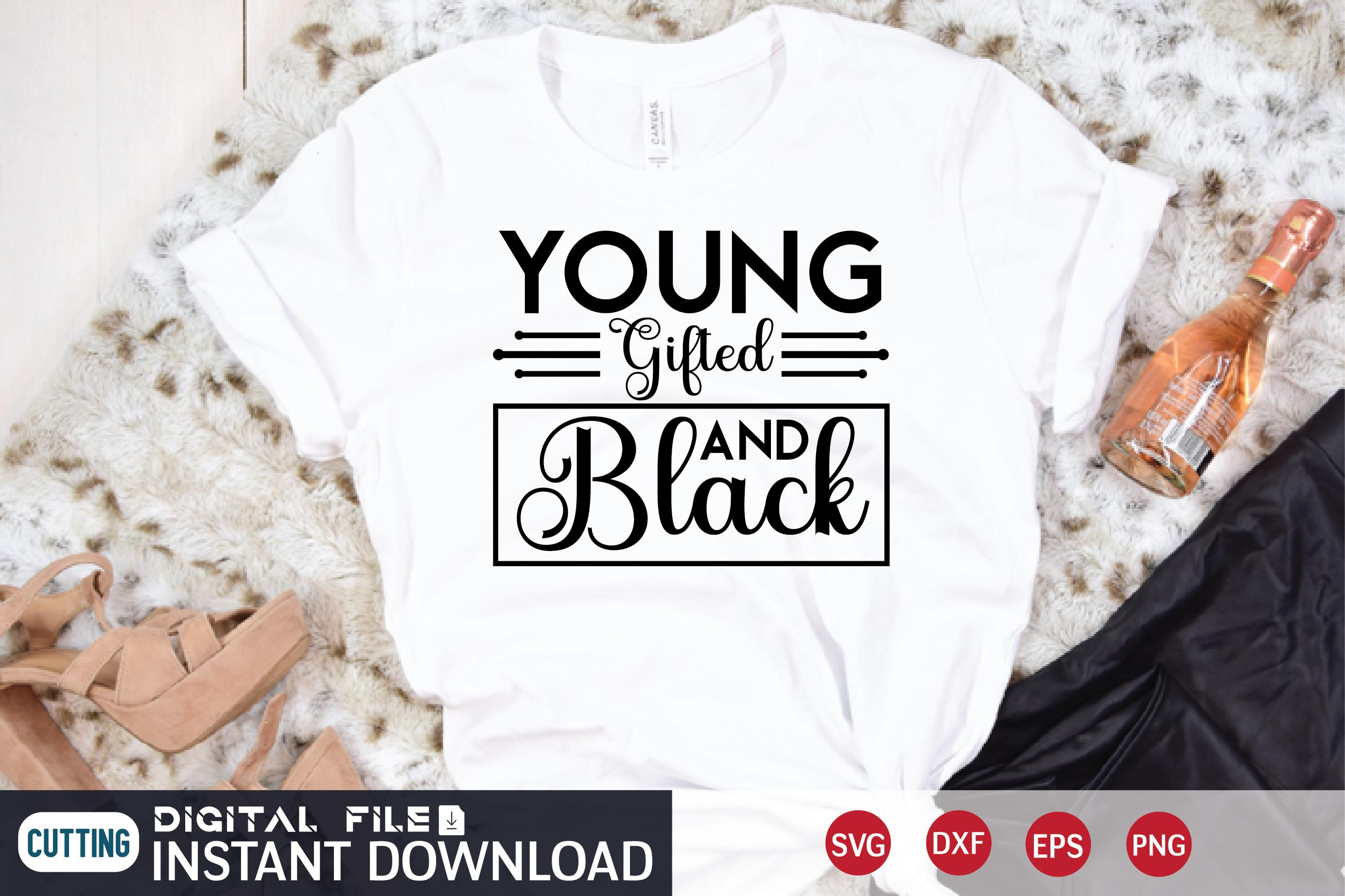 Young Gifted and Black Svg